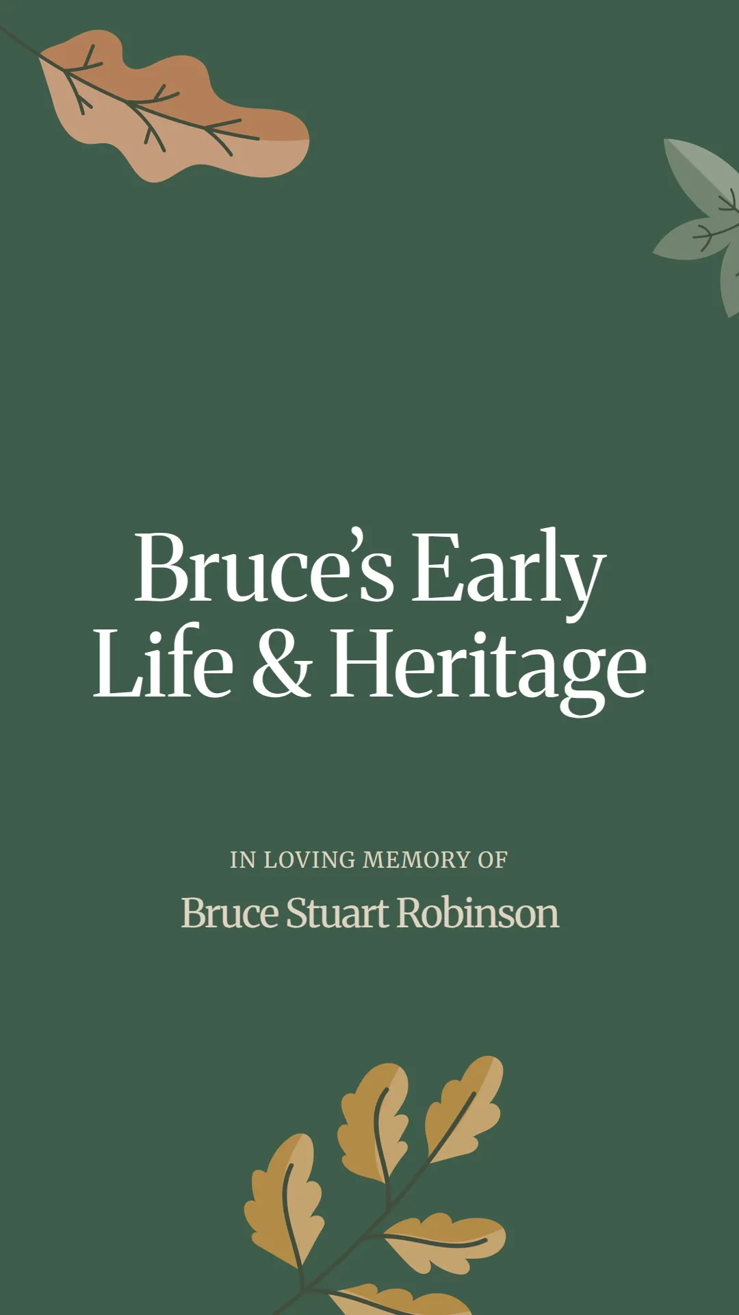 Bruce’s Early Life and Heritage