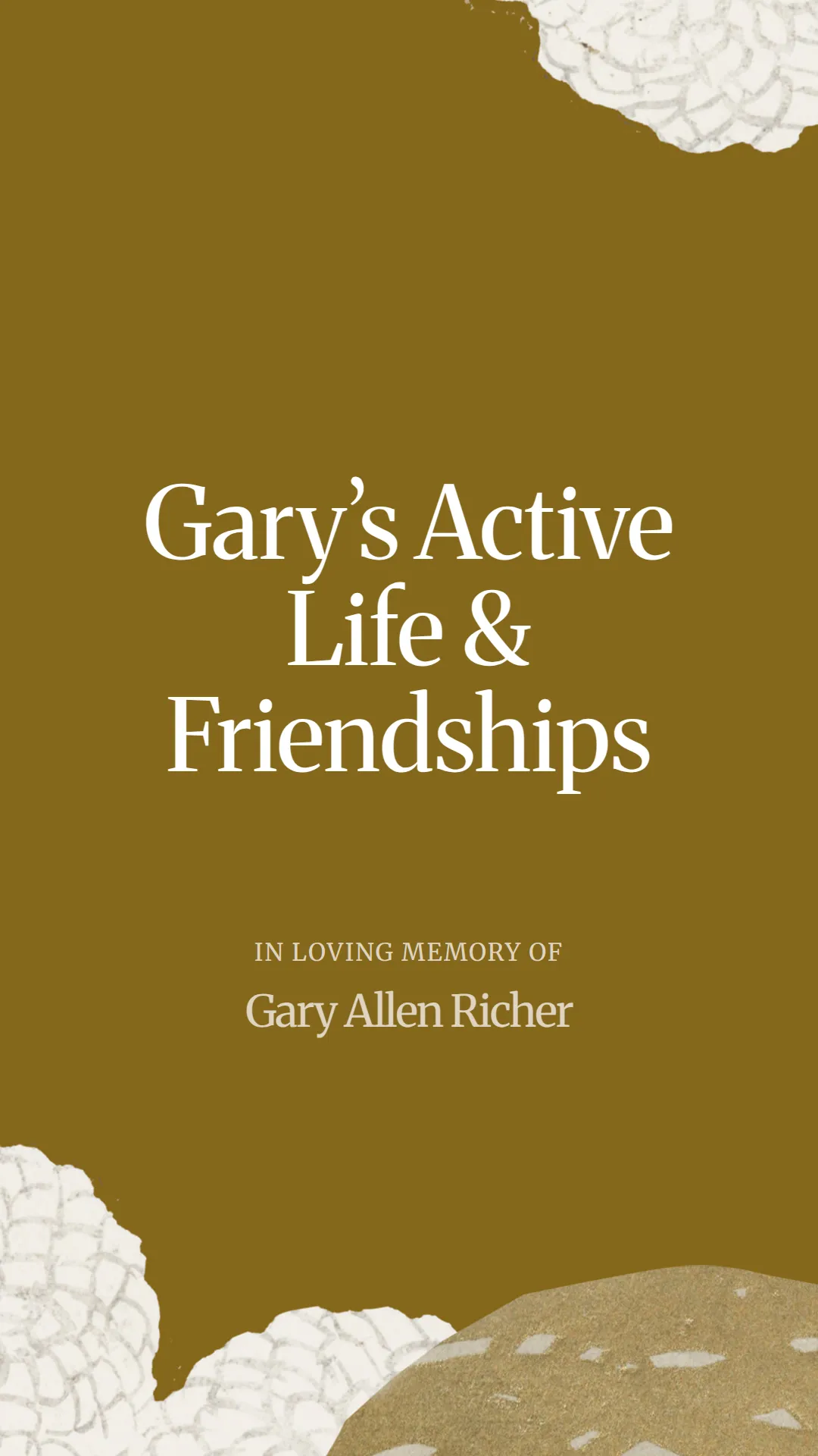 Gary’s Active Life and Friendships
