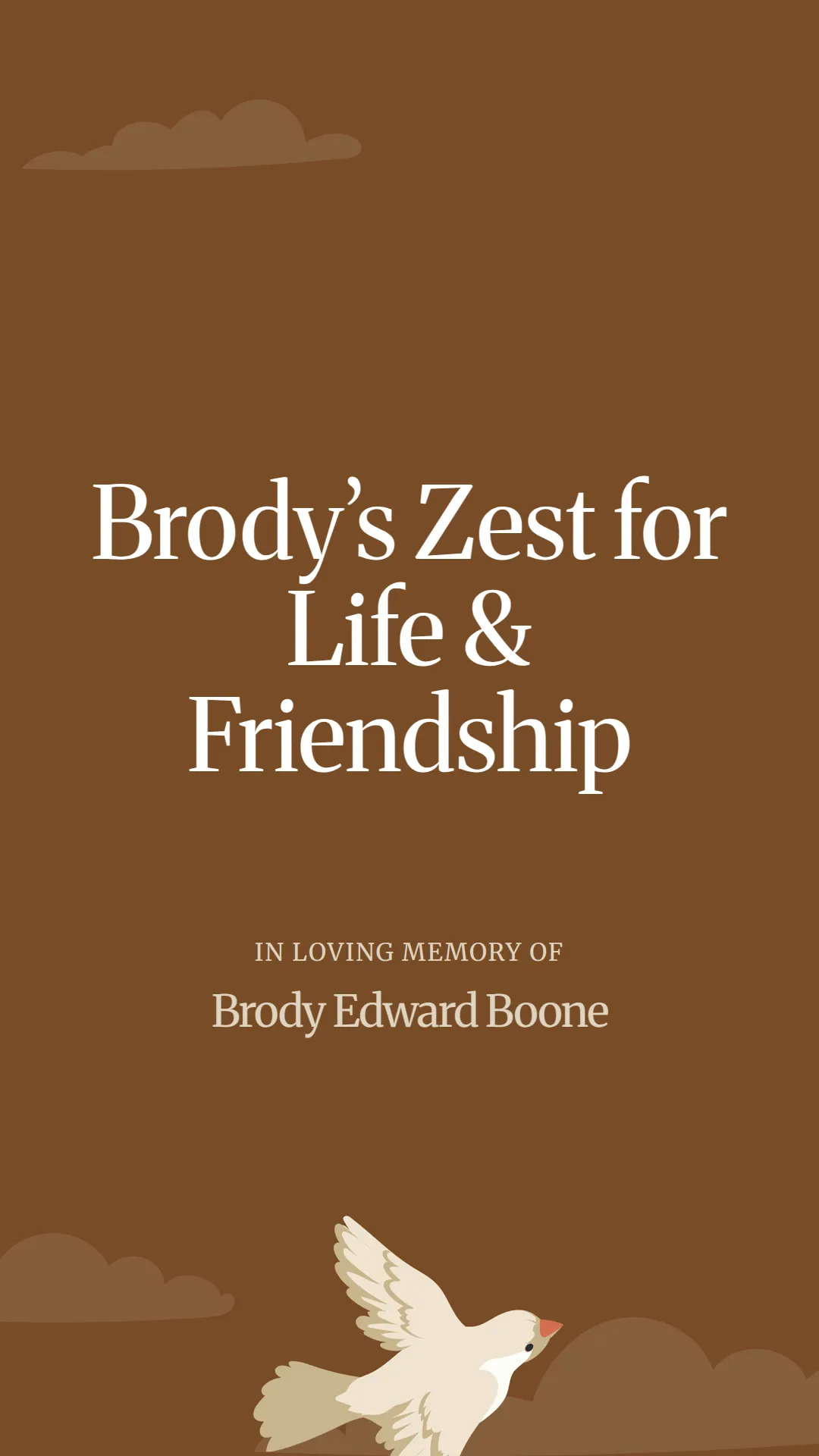 Brody’s Zest for Life and Friendship
