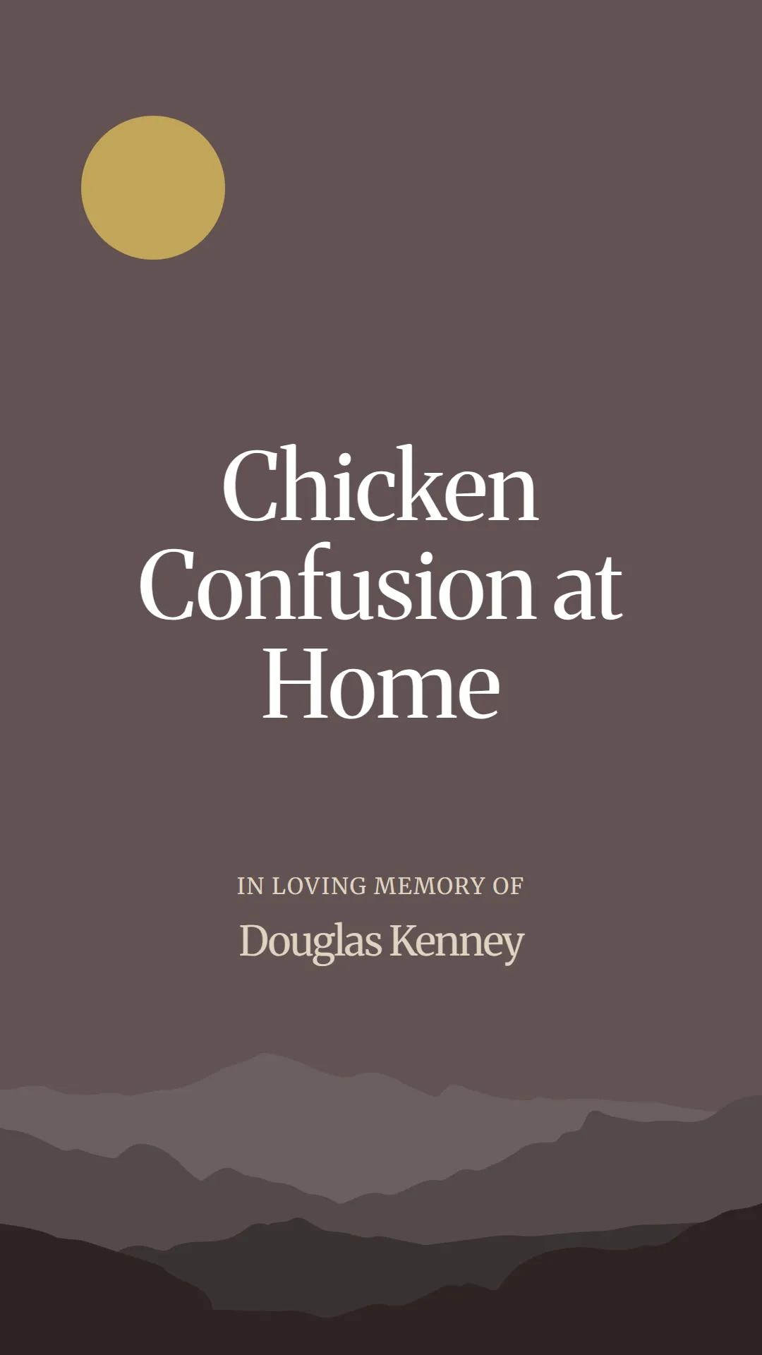 Chicken Confusion at Home