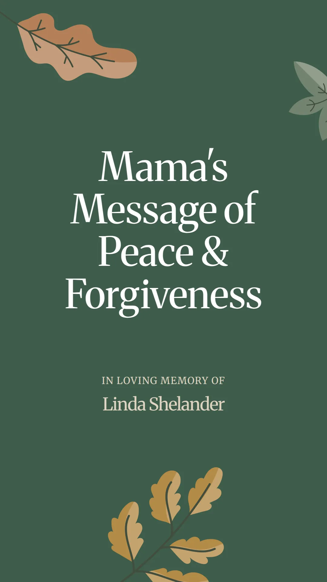 Mama's Message of Peace and Forgiveness