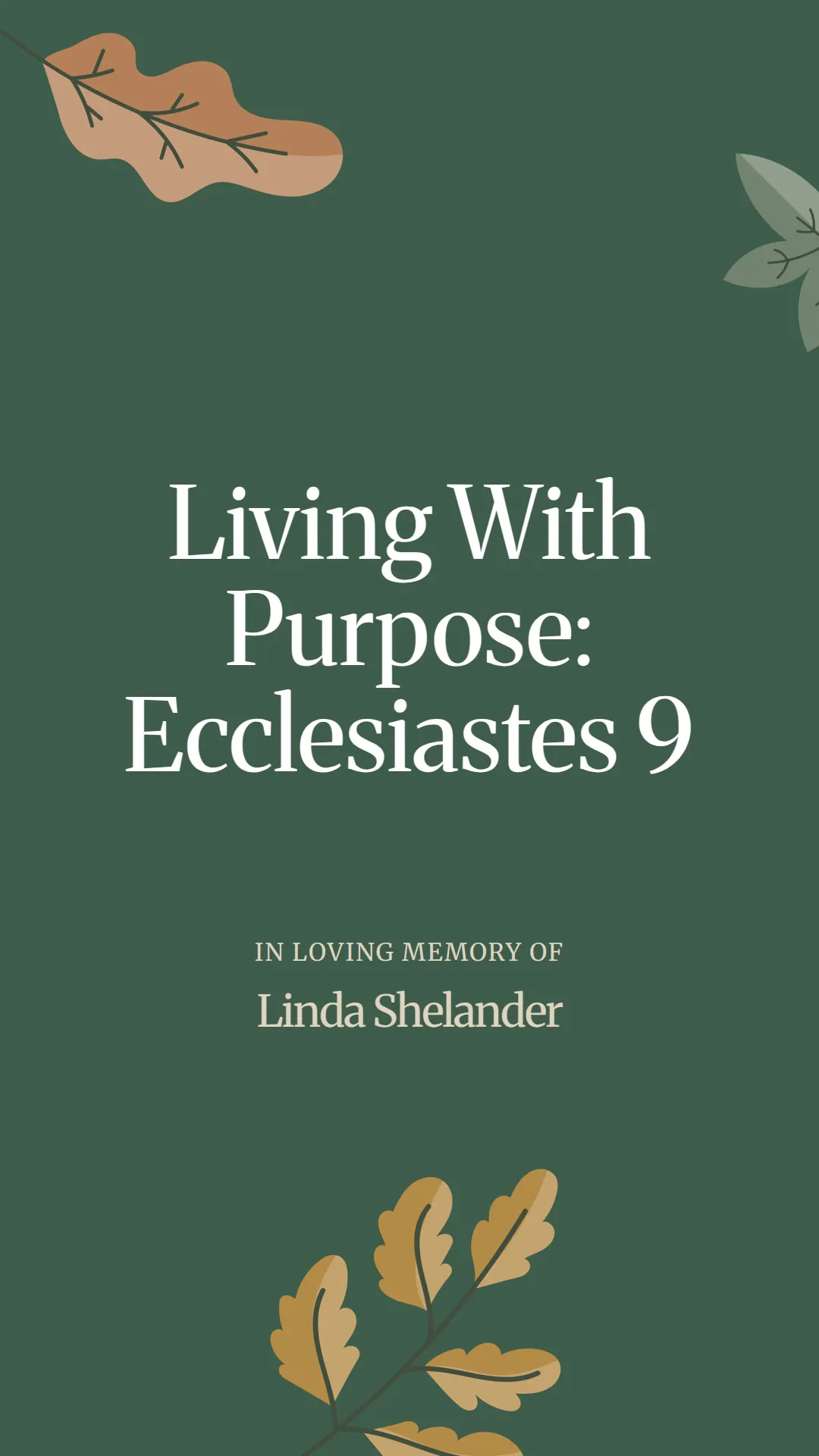 Living With Purpose: Ecclesiastes 9