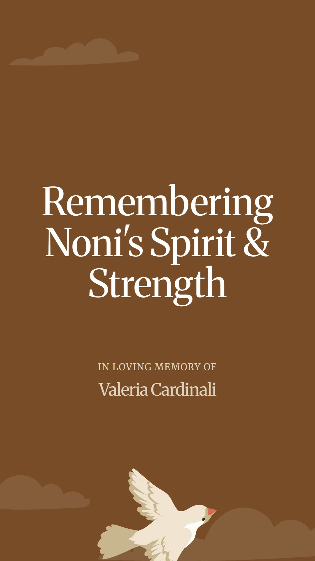 Remembering Noni's Spirit and Strength
