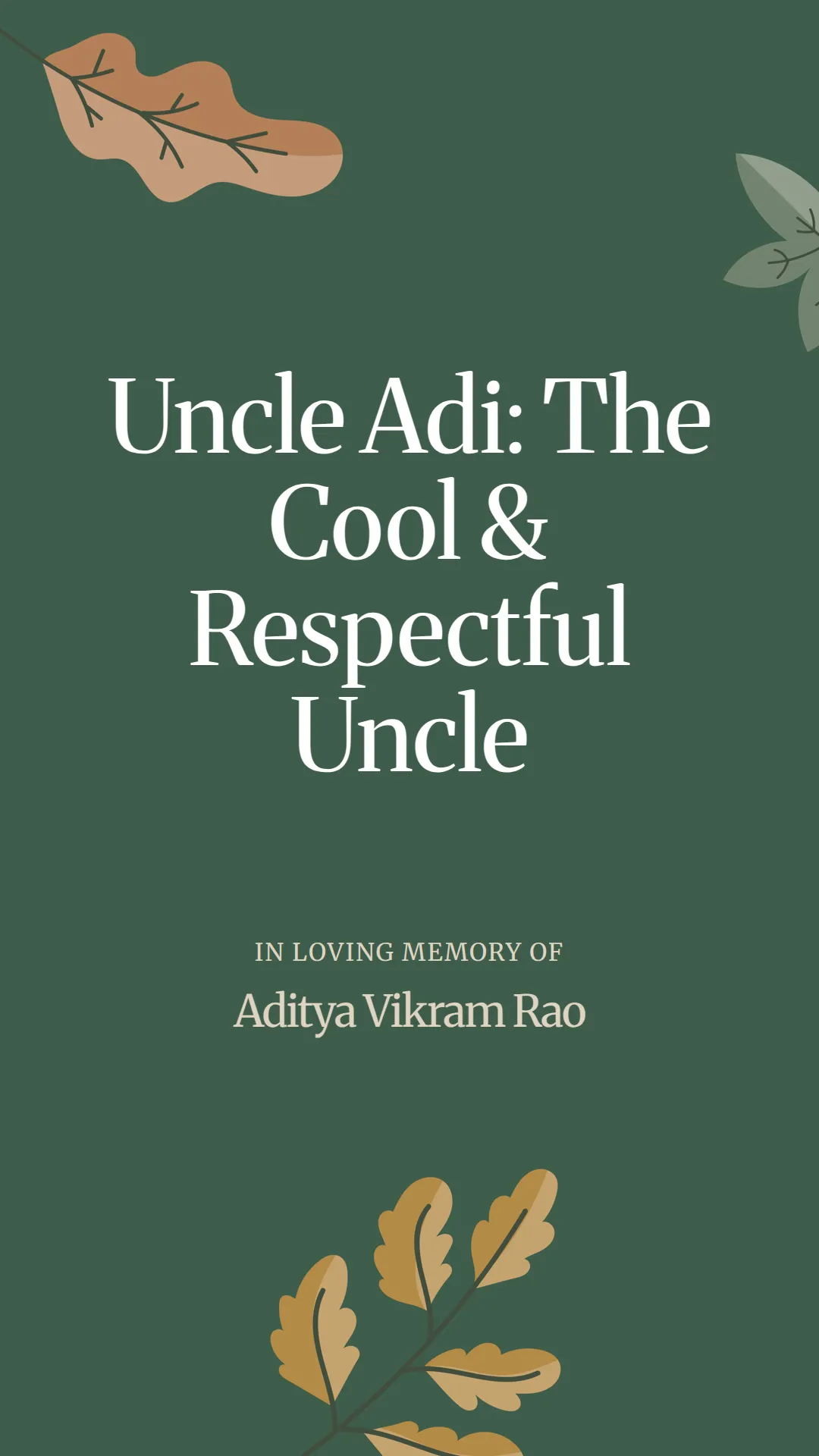 Uncle Adi: The Cool and Respectful Uncle
