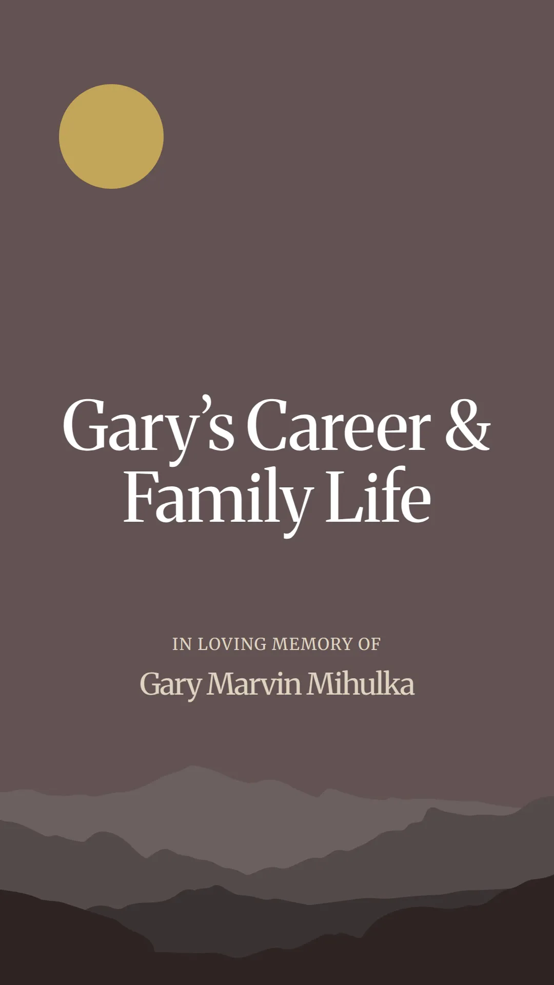 Gary’s Career and Family Life