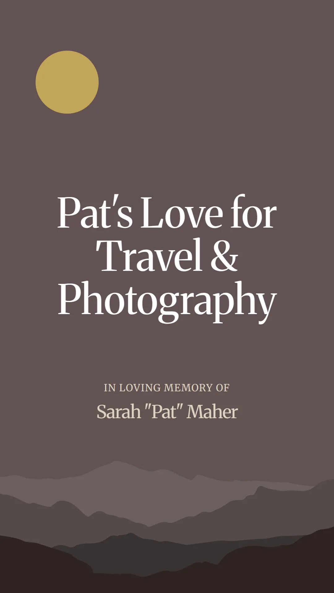 Pat's Love for Travel and Photography