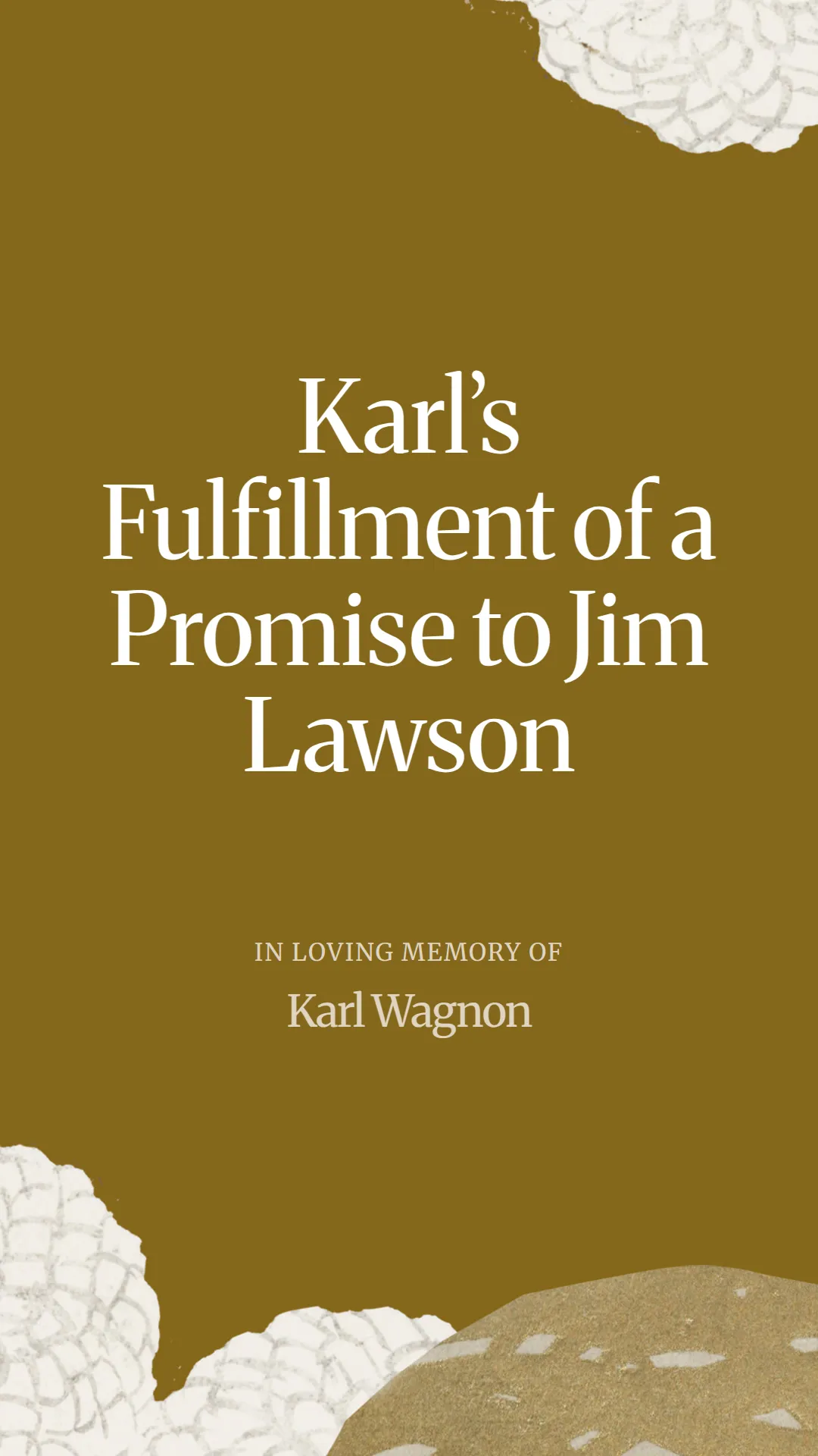 Karl’s Fulfillment of a Promise to Jim Lawson