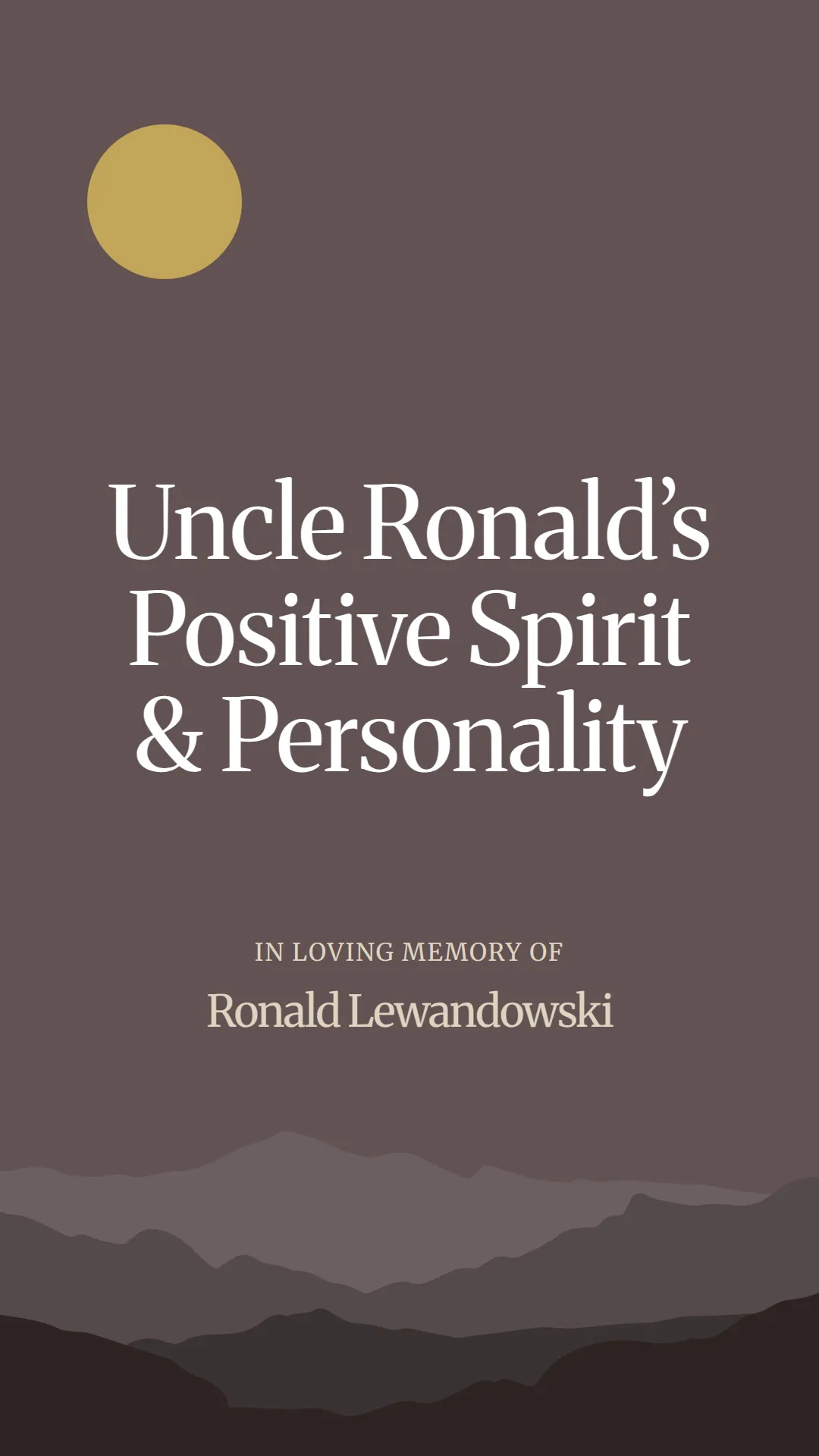 Uncle Ronald’s Positive Spirit and Personality
