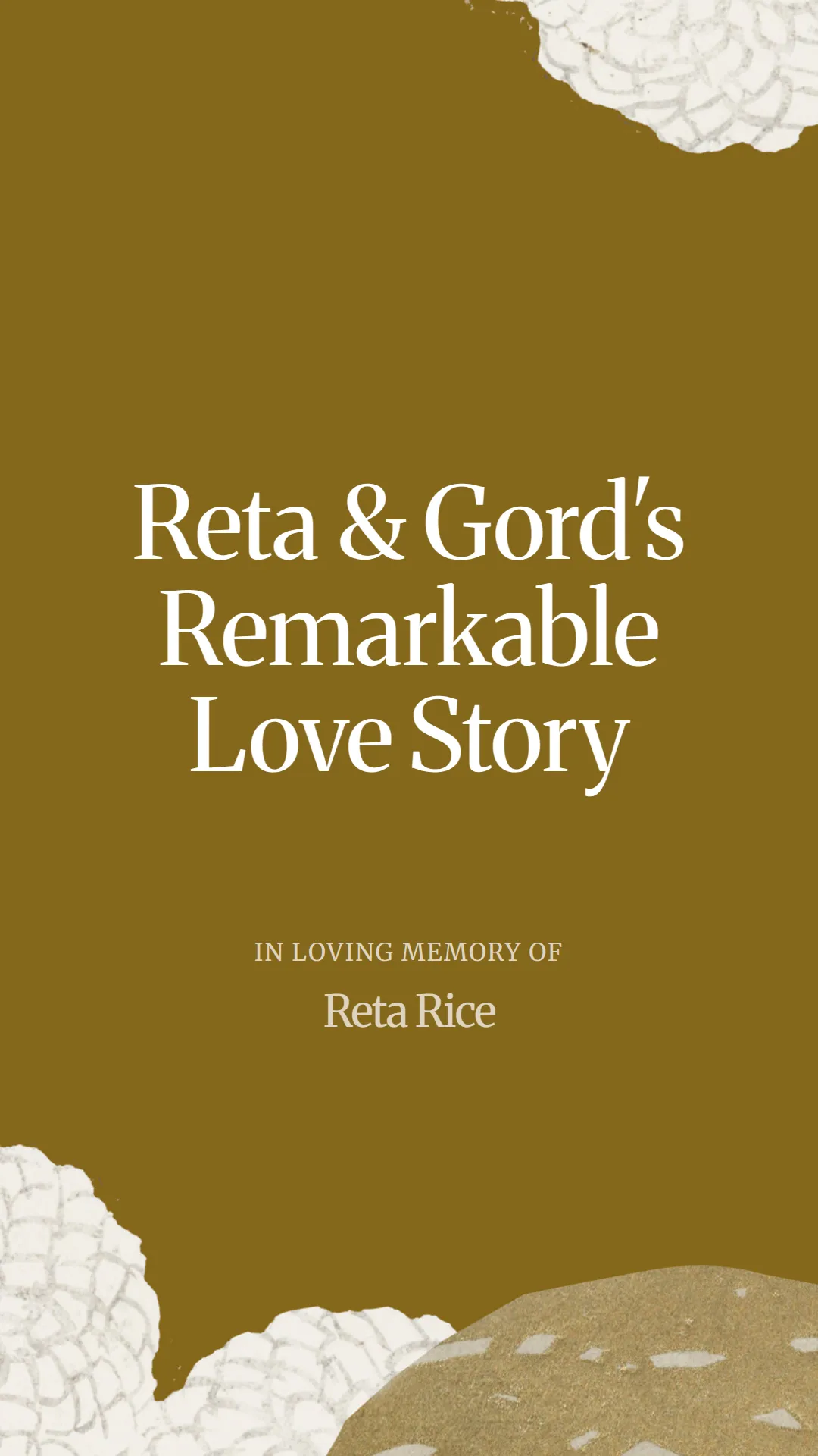 Reta and Gord's Remarkable Love Story