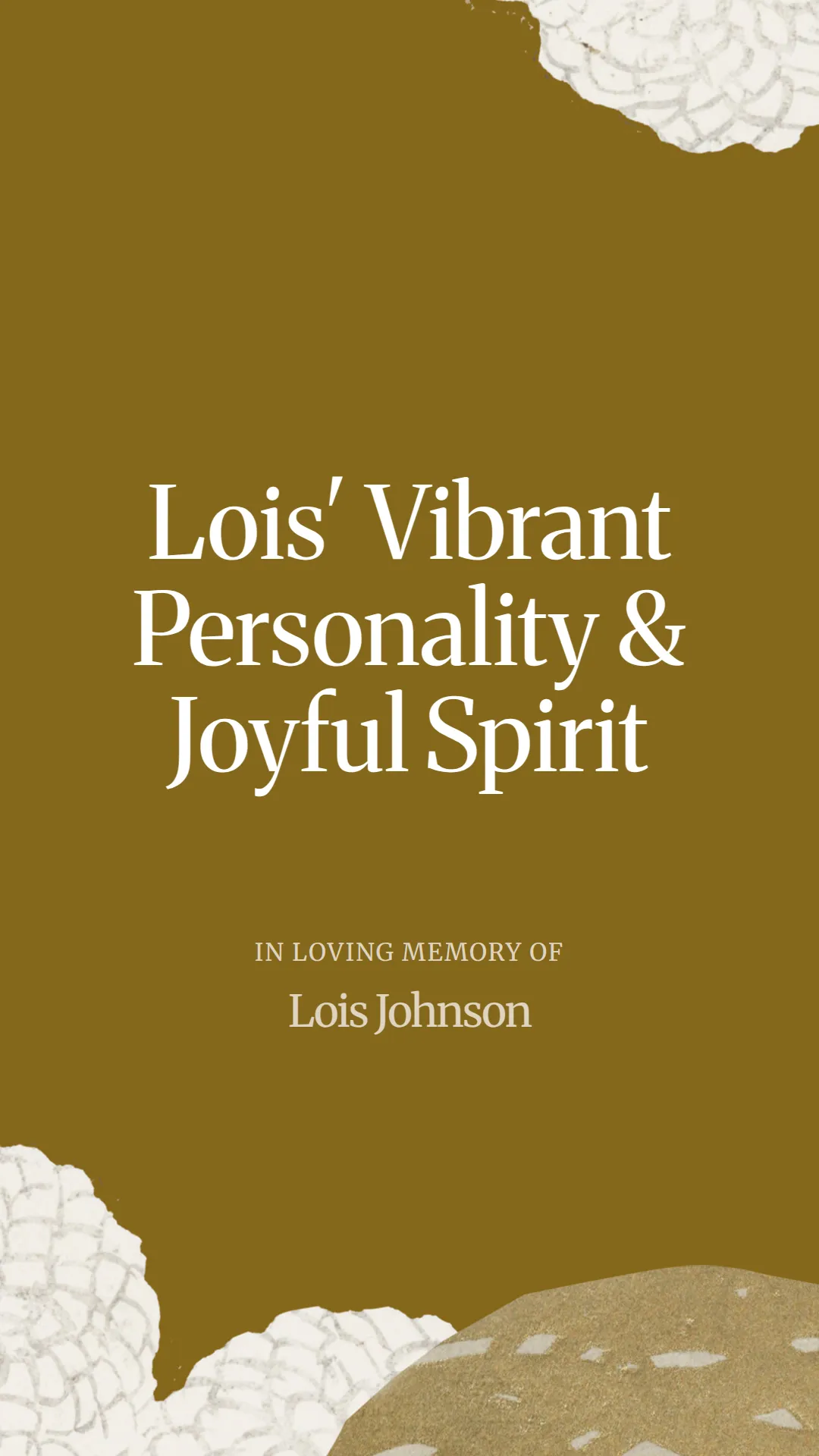 Lois' Vibrant Personality and Joyful Spirit