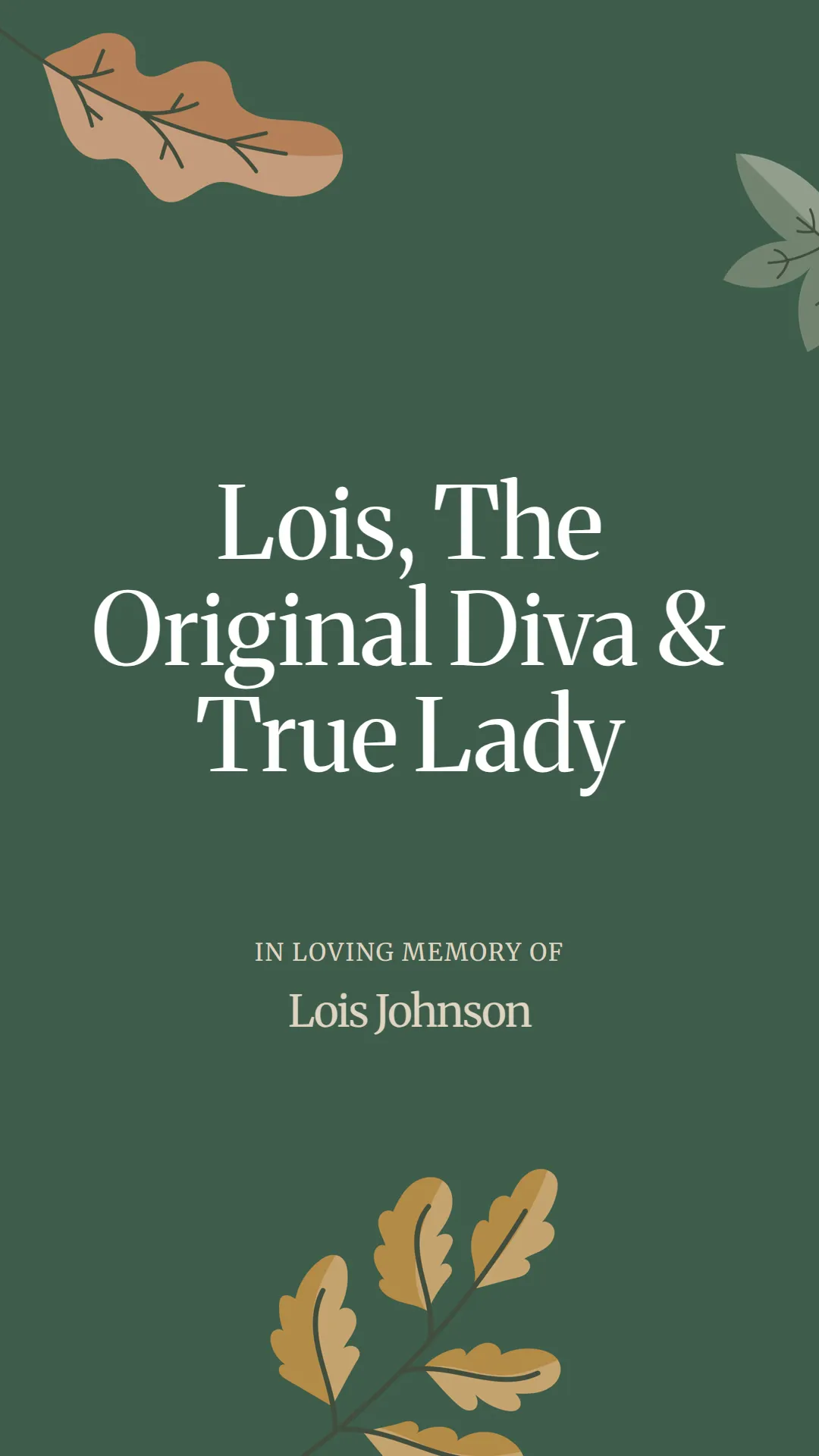 Lois, The Original Diva and True Lady