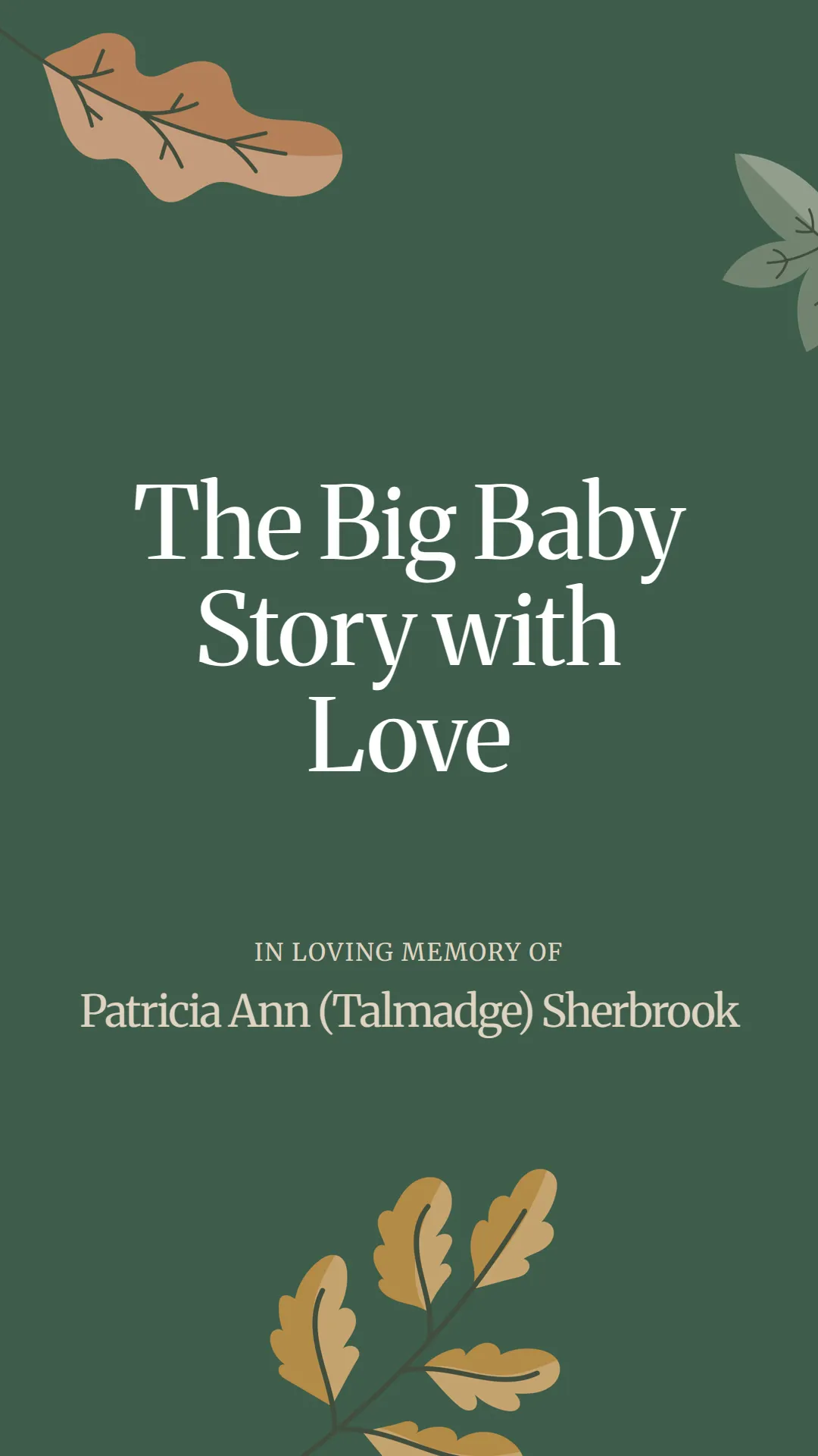 The Big Baby Story with Love