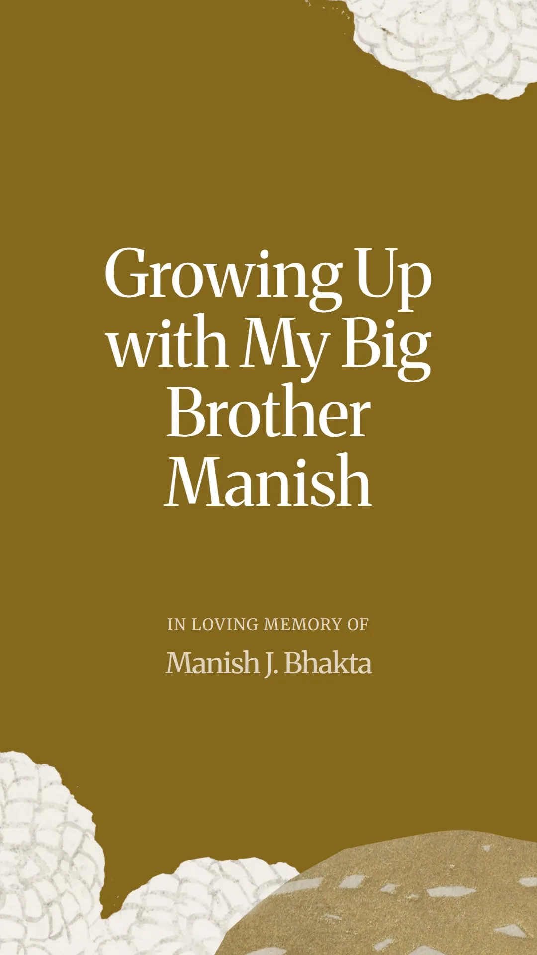 Growing Up with My Big Brother Manish