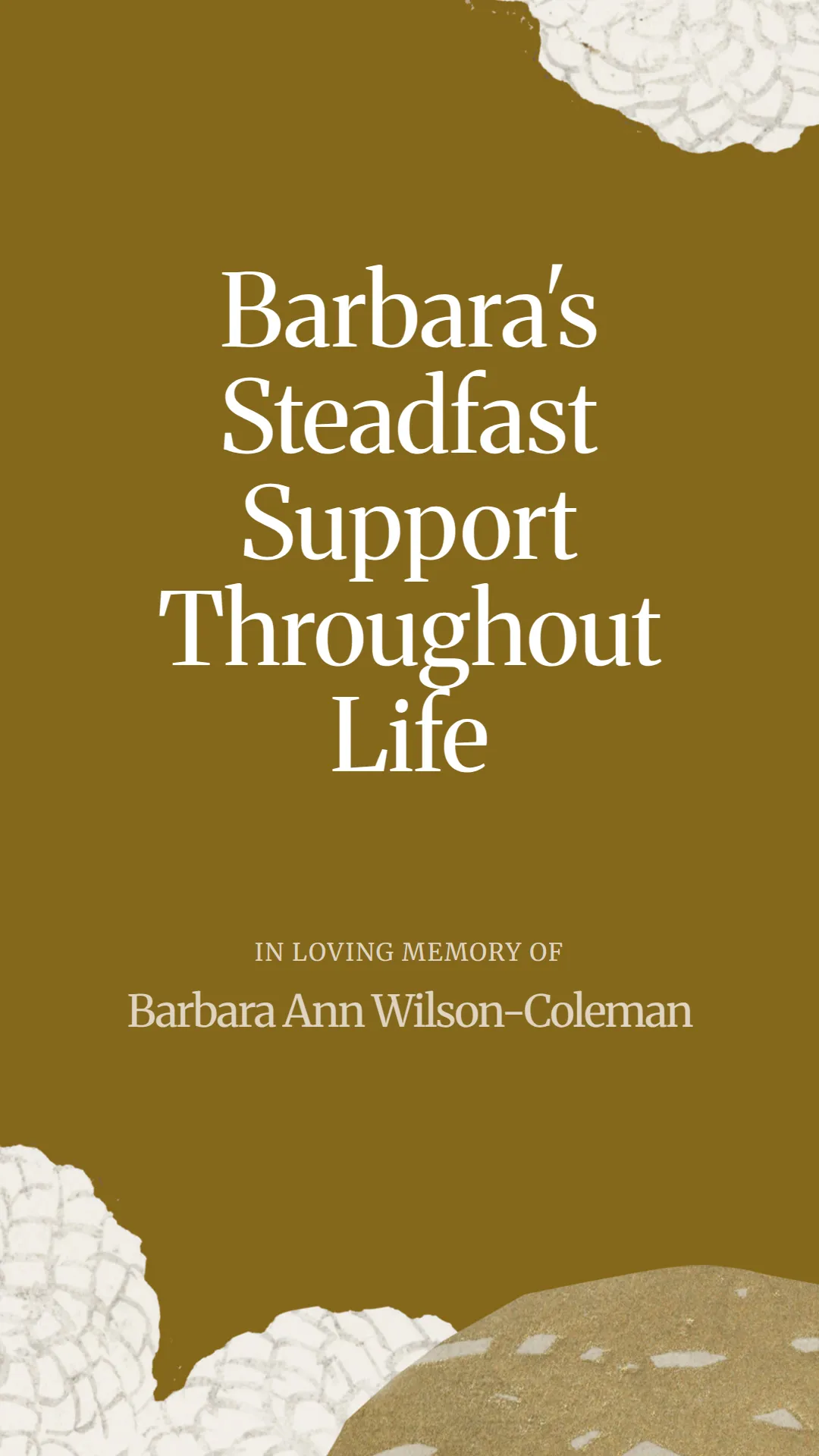 Barbara's Steadfast Support Throughout Life
