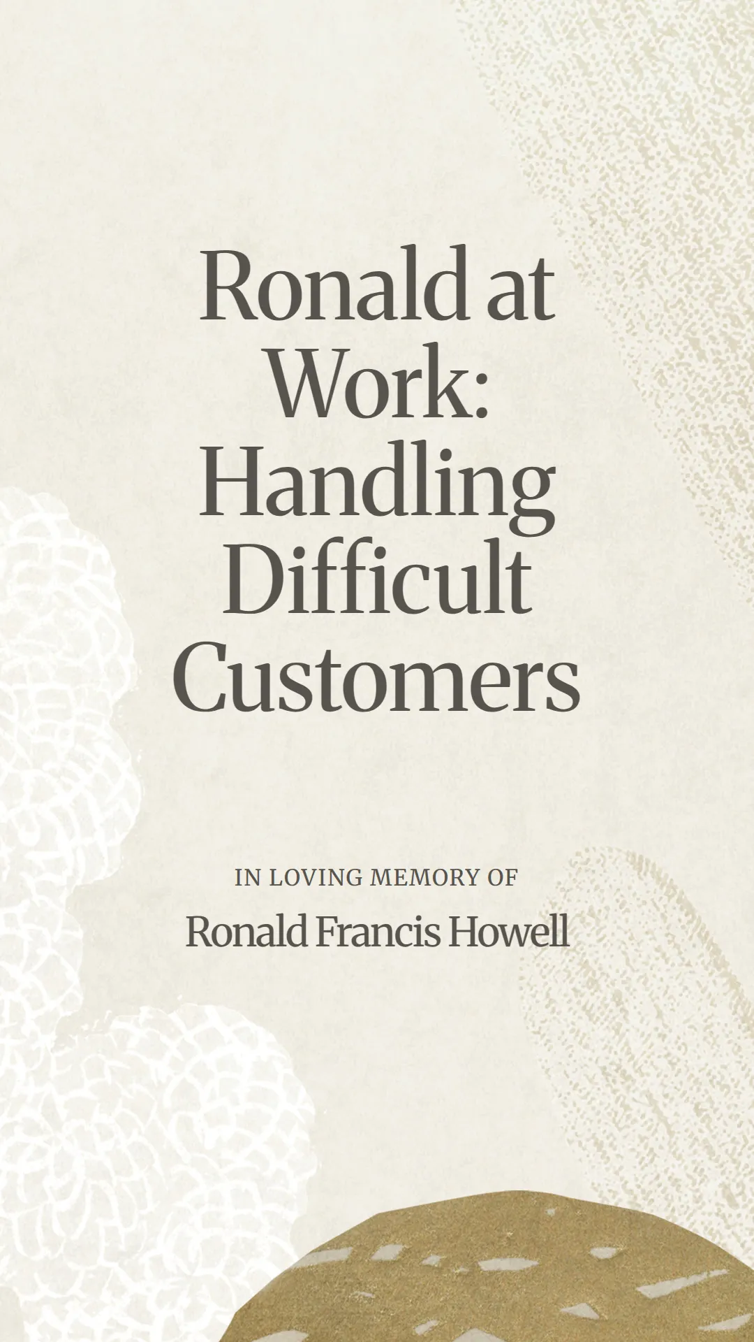 Ronald at Work: Handling Difficult Customers