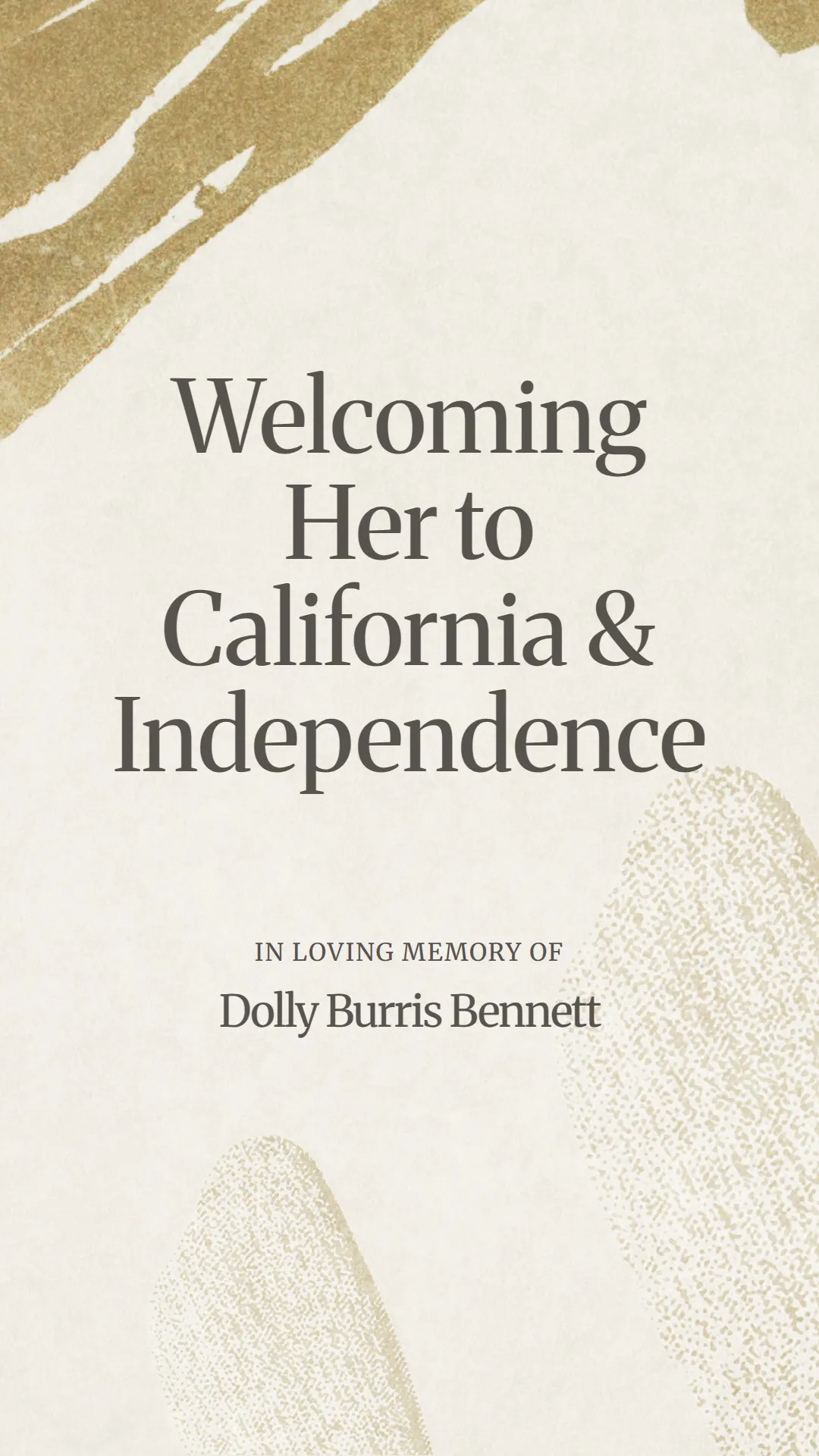 Welcoming Her to California and Independence