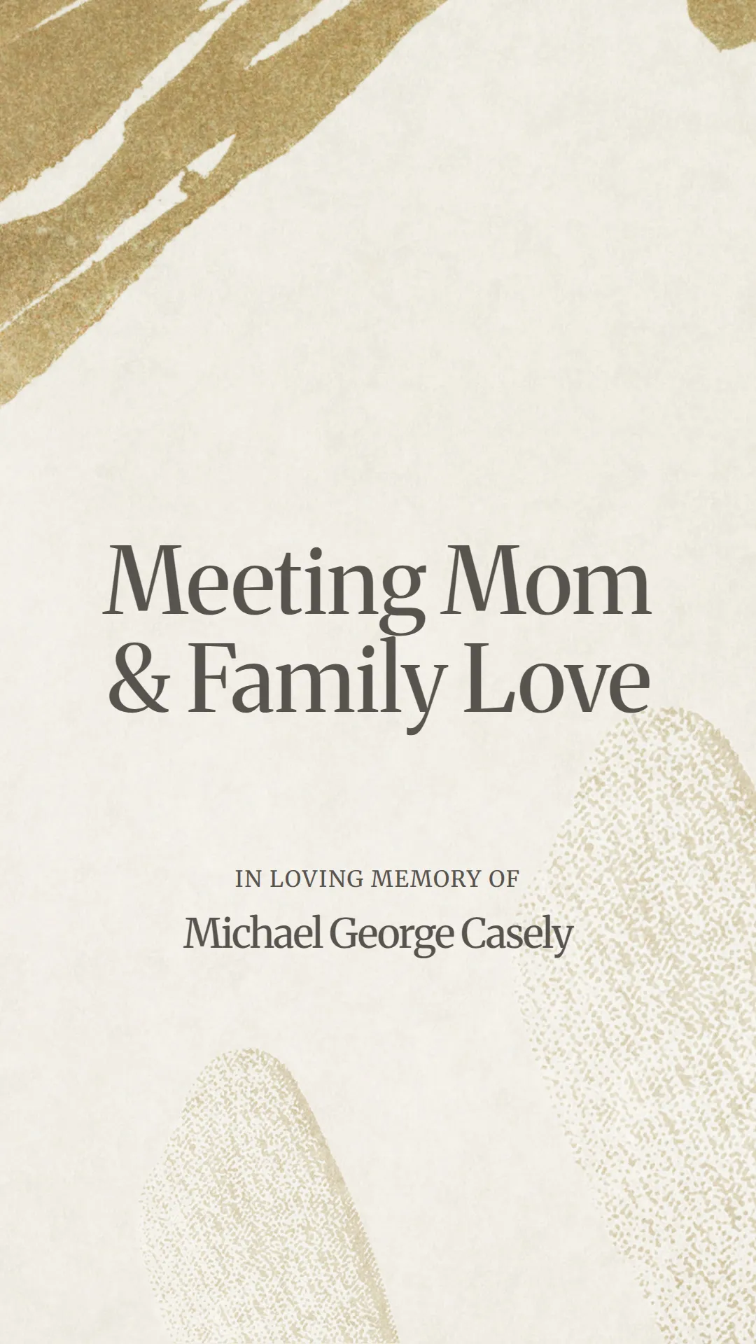 Meeting Mom and Family Love