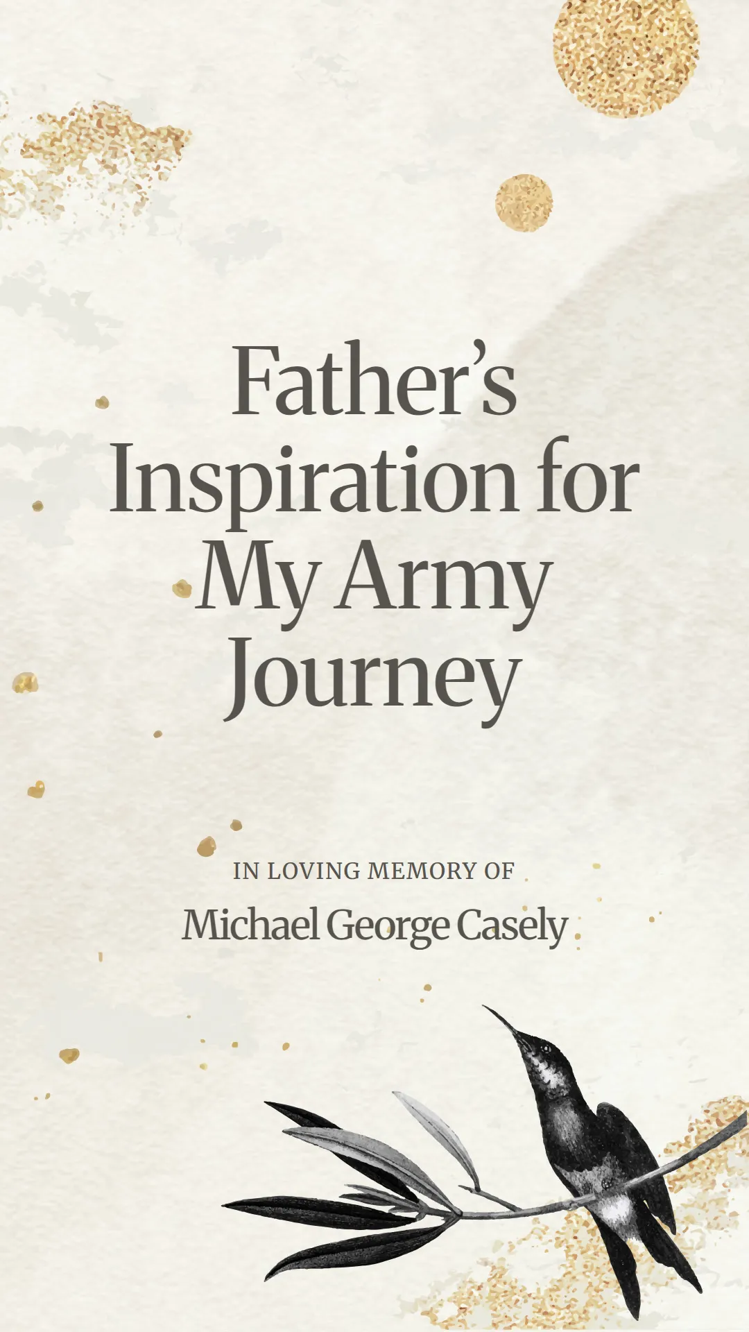 Father’s Inspiration for My Army Journey