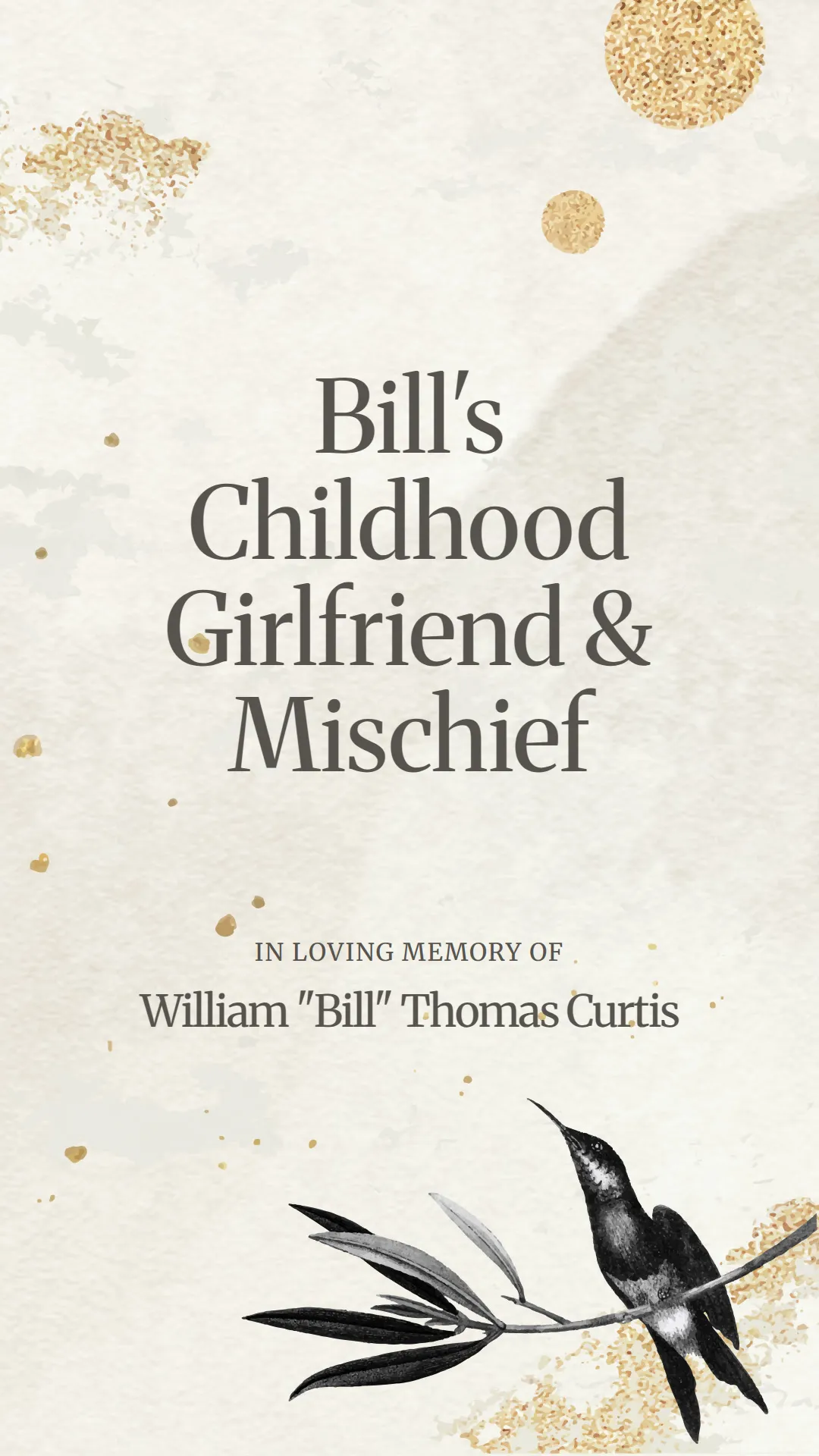 Bill's Childhood Girlfriend and Mischief