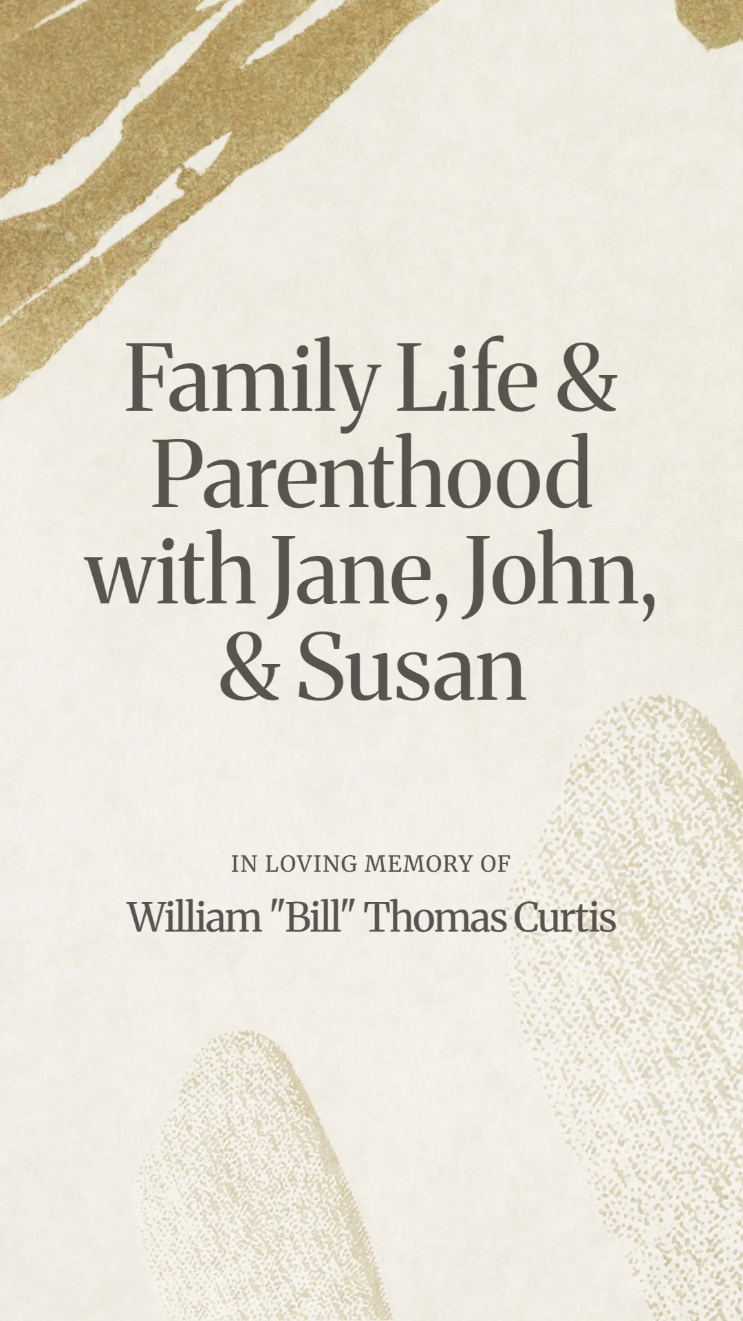 Family Life and Parenthood with Jane, John, and Susan