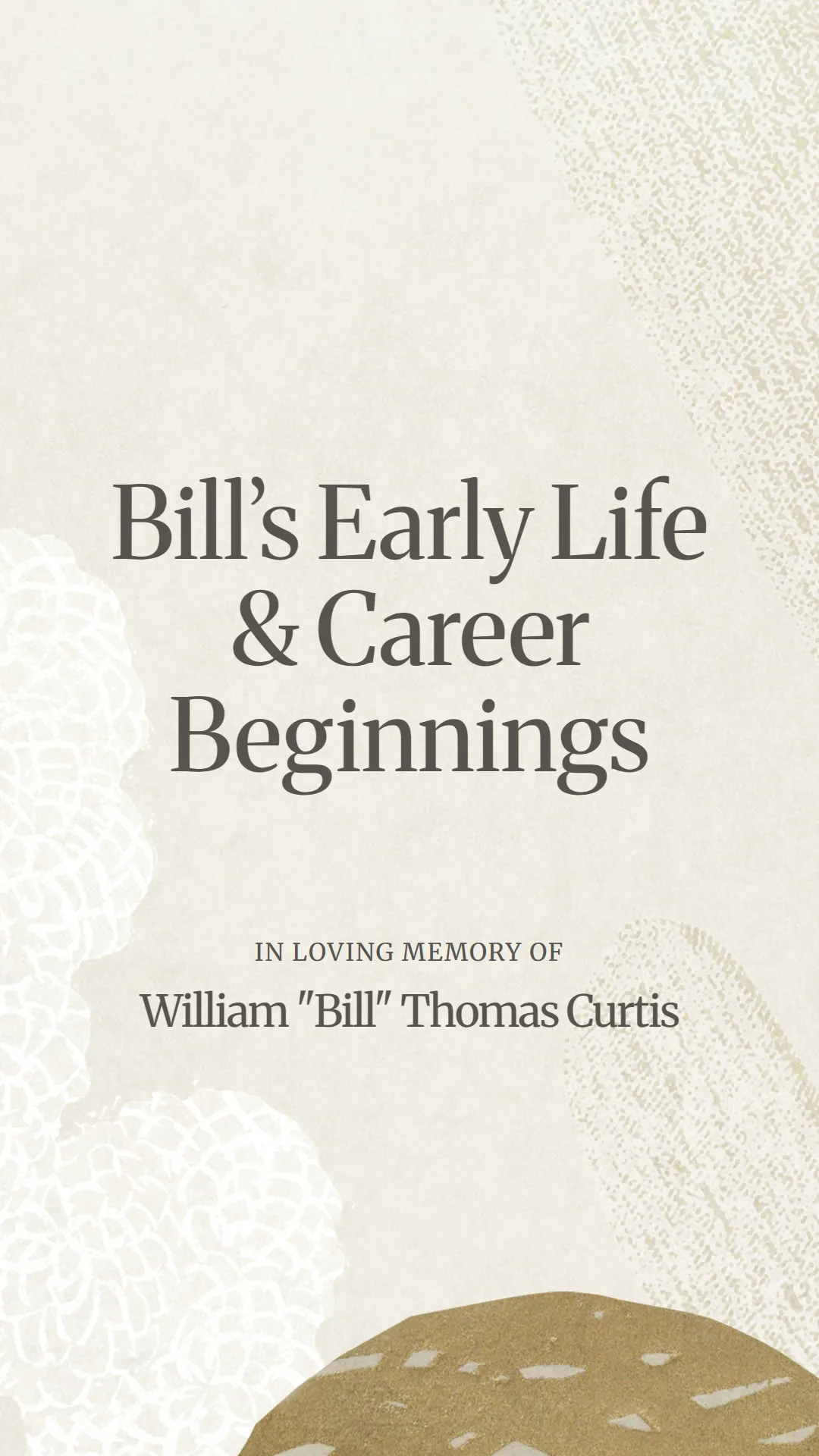 Bill’s Early Life and Career Beginnings