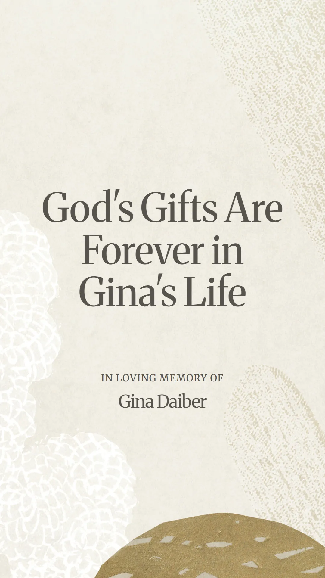 God's Gifts Are Forever in Gina's Life