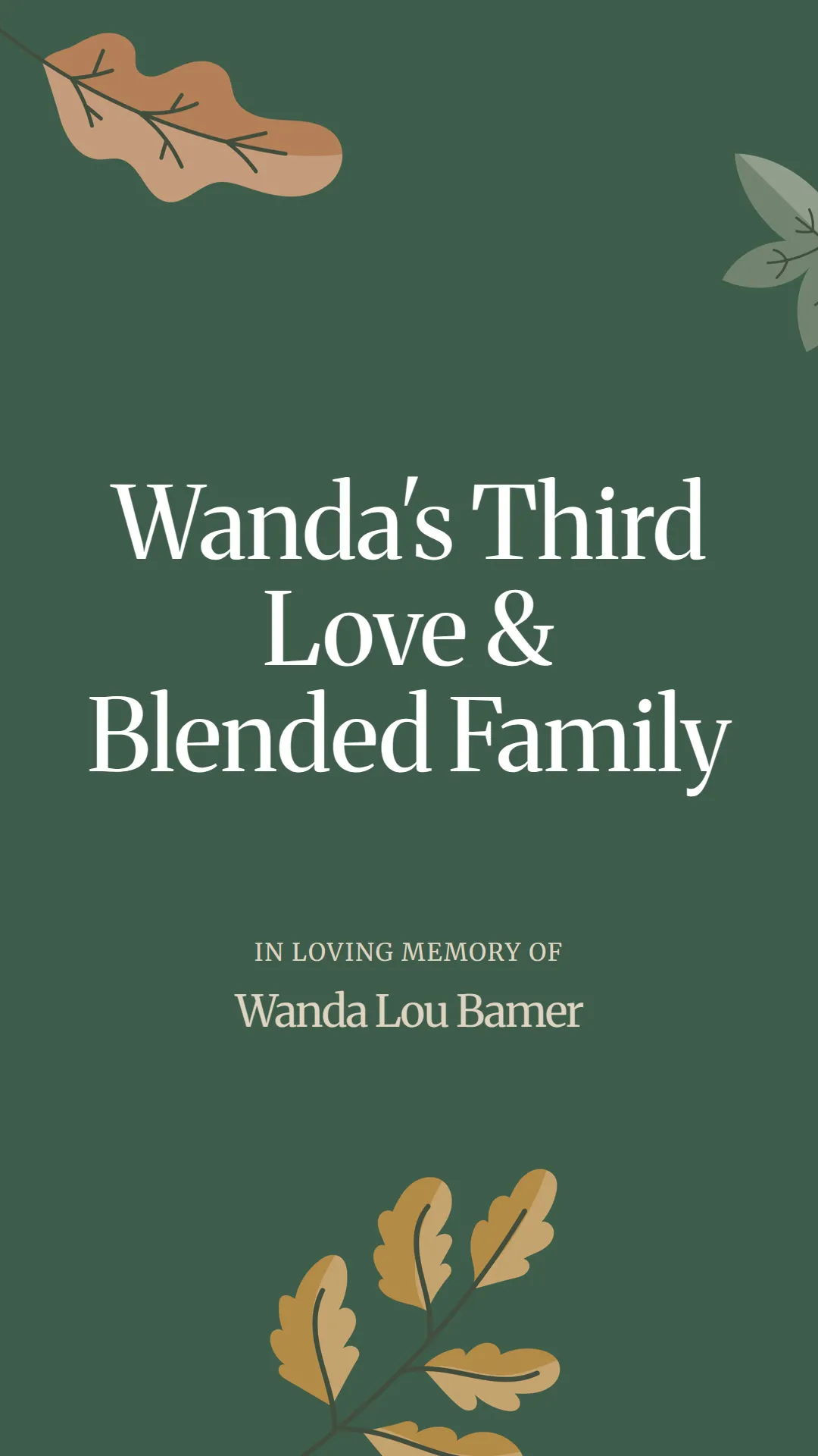 Wanda's Third Love and Blended Family