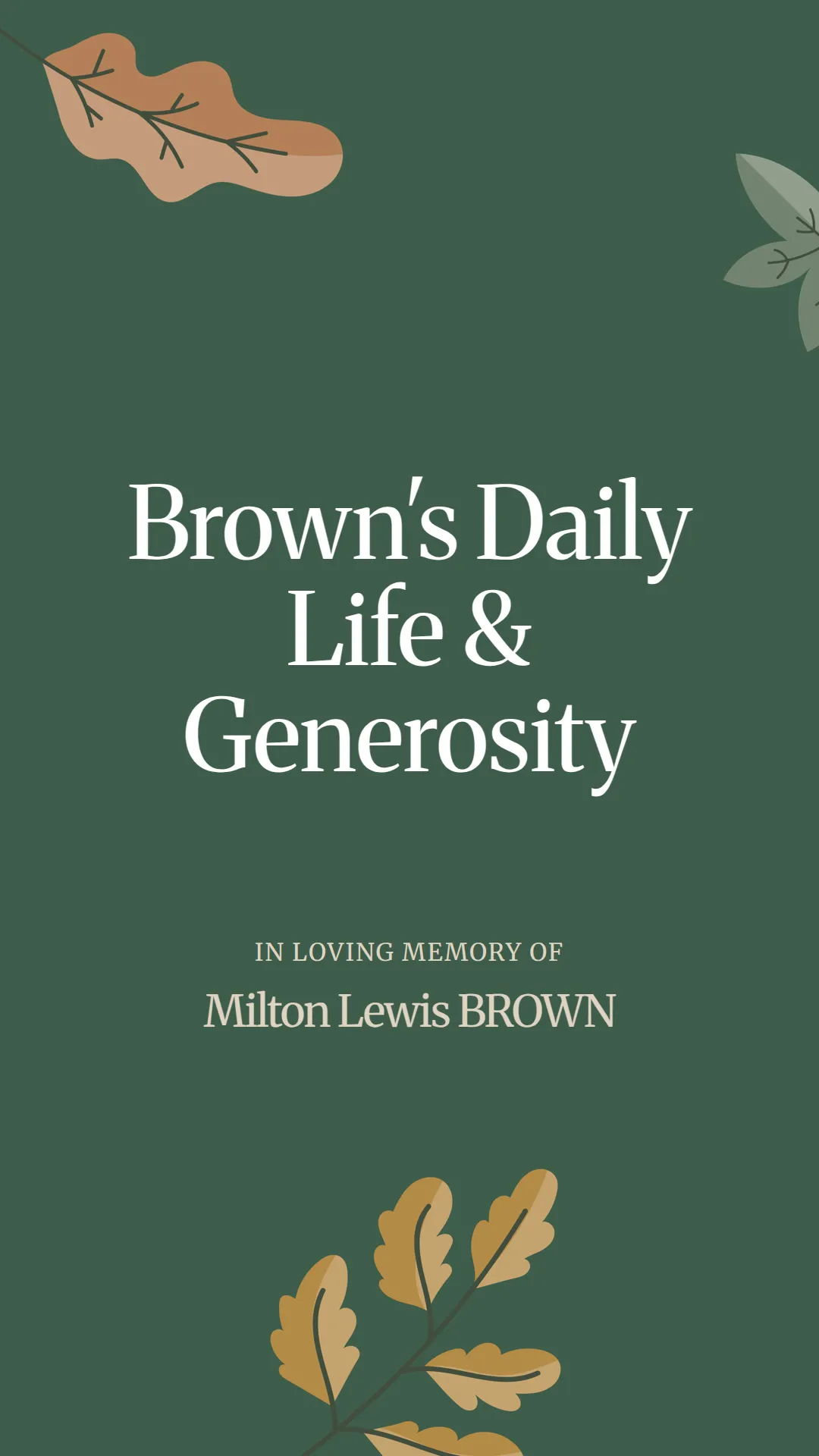 Brown's Daily Life and Generosity