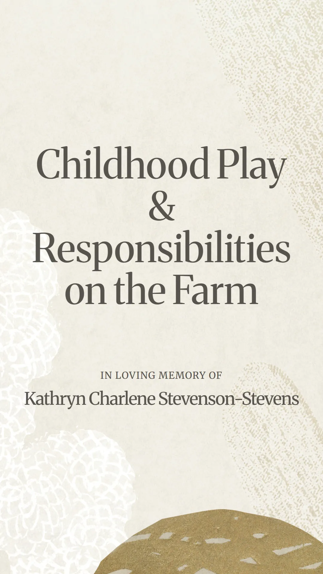 Childhood Play and Responsibilities on the Farm