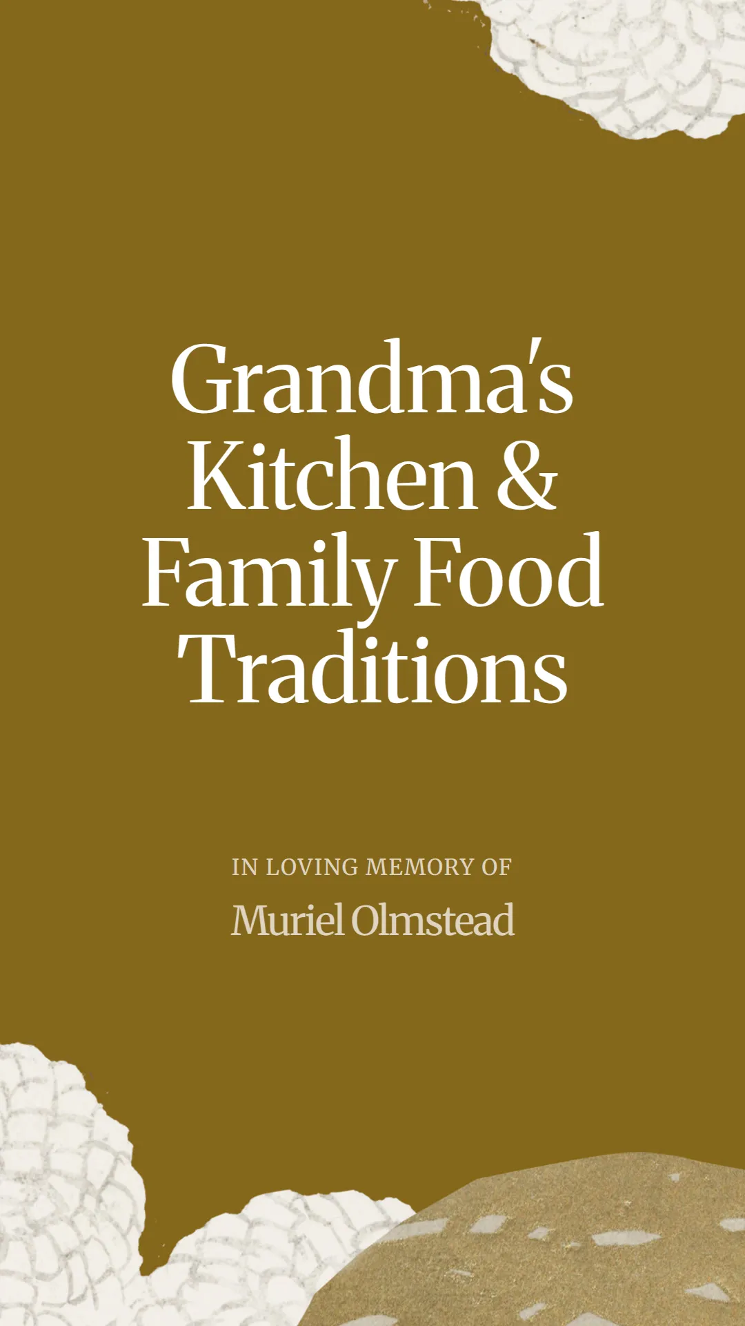 Grandma's Kitchen and Family Food Traditions