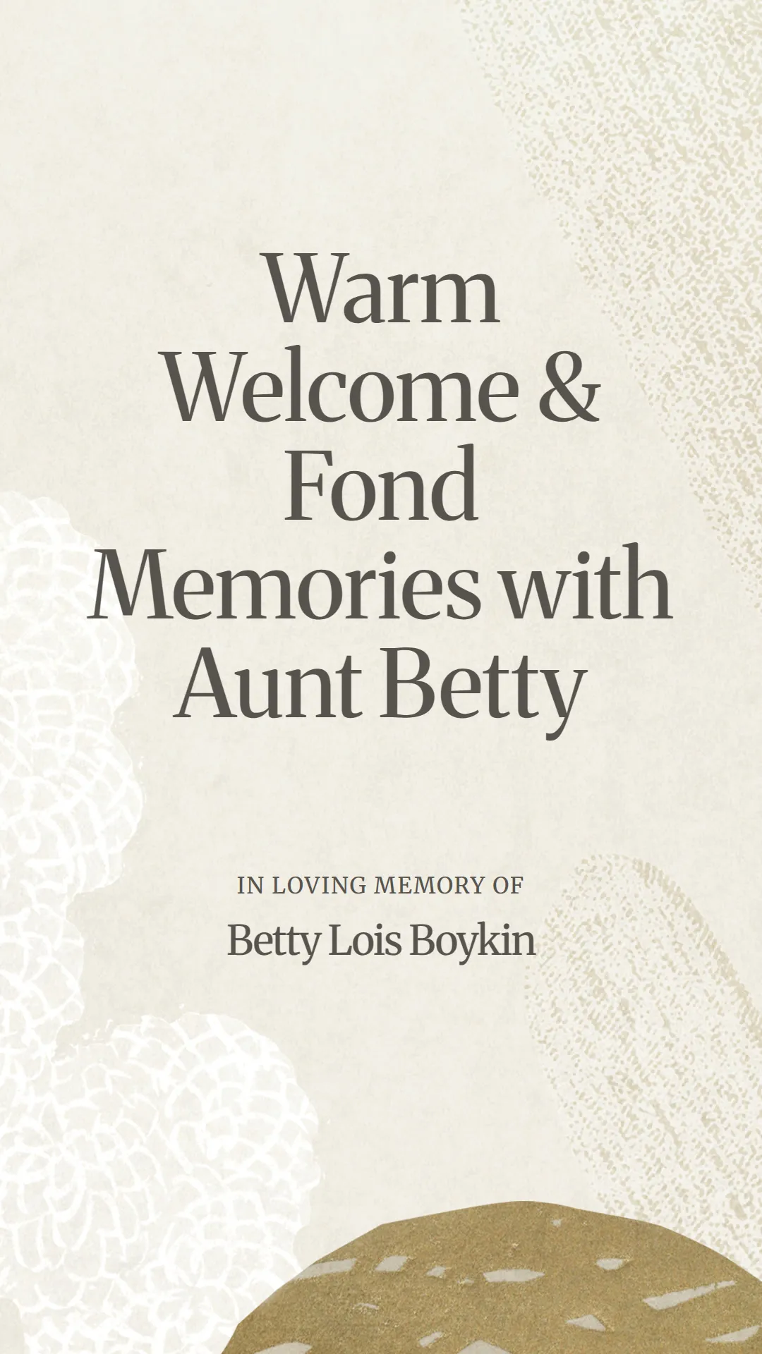 Warm Welcome and Fond Memories with Aunt Betty