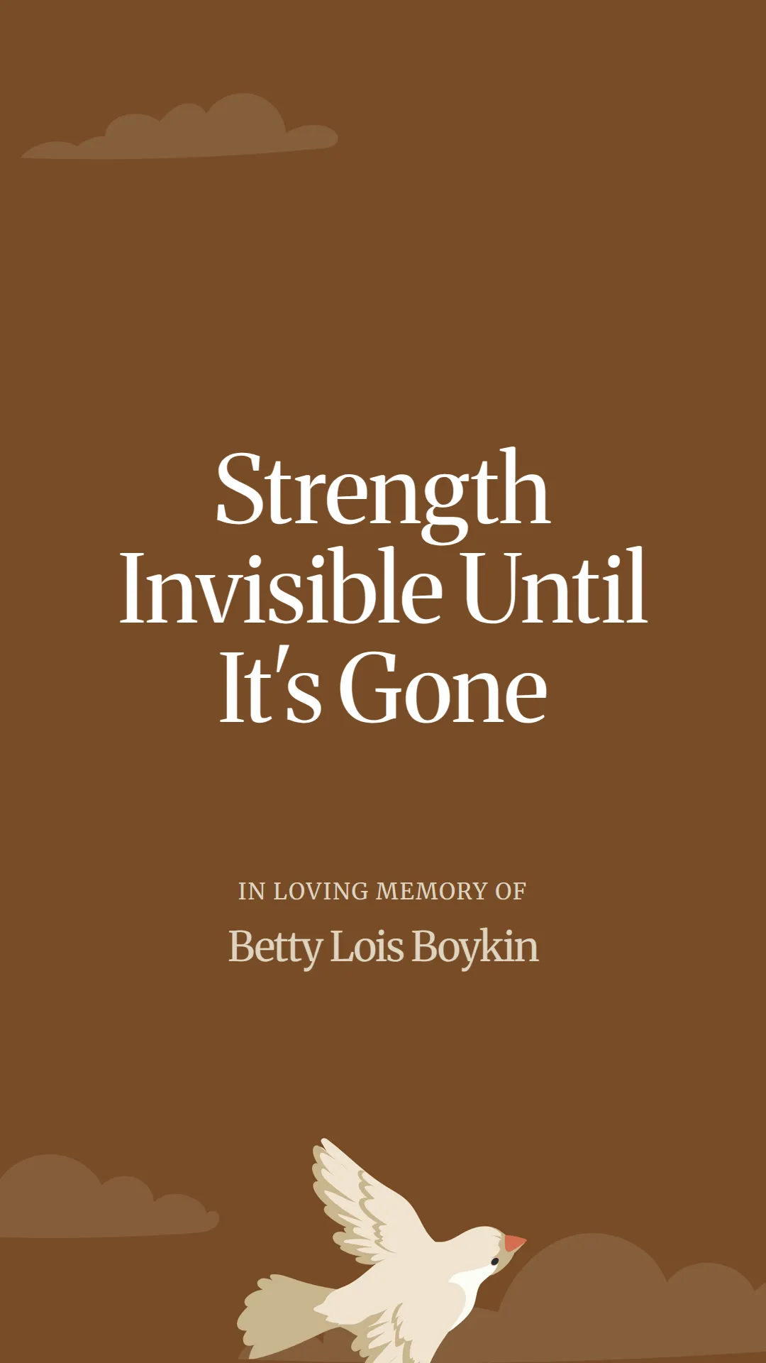 Strength Invisible Until It's Gone