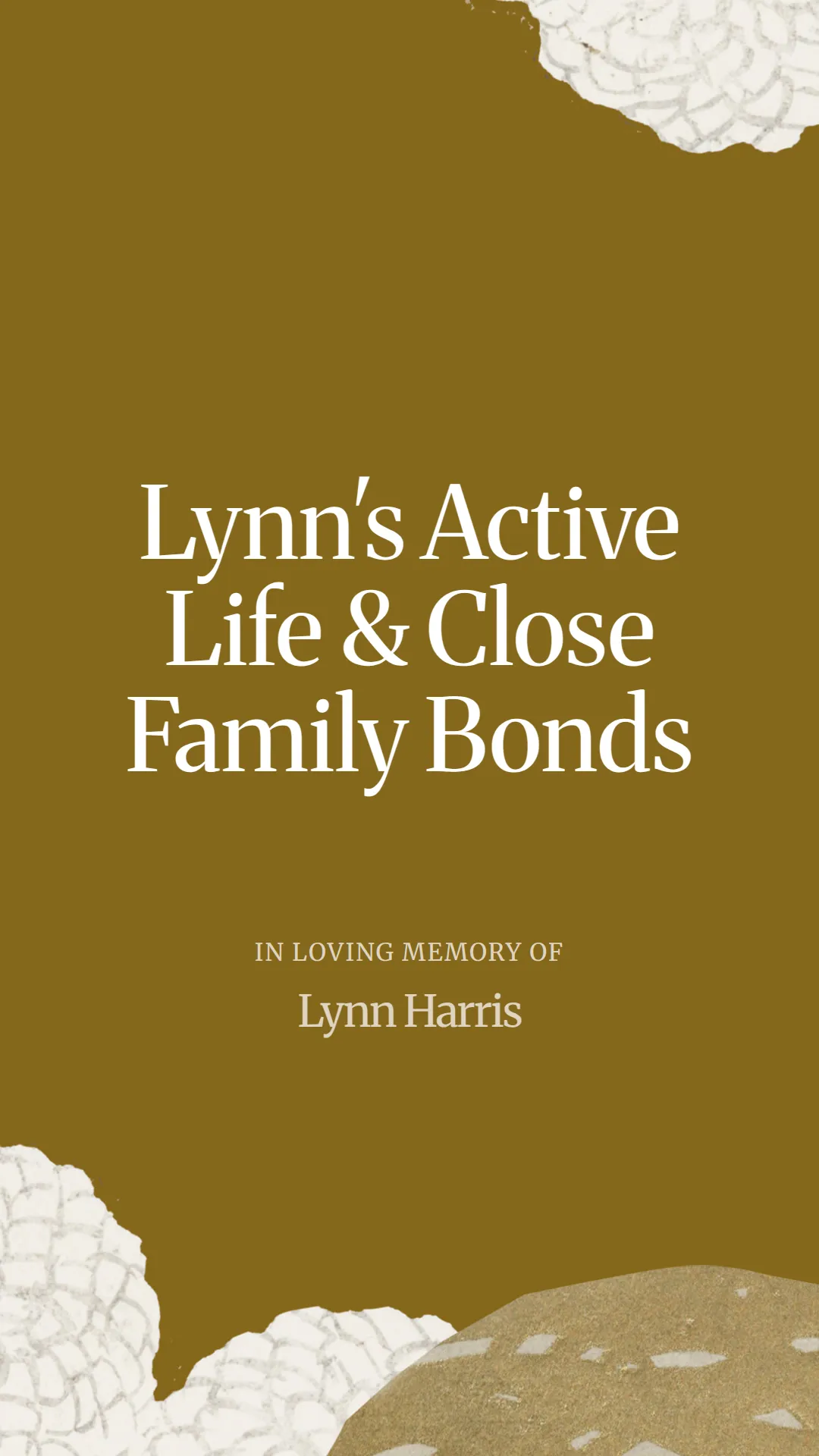 Lynn's Active Life and Close Family Bonds