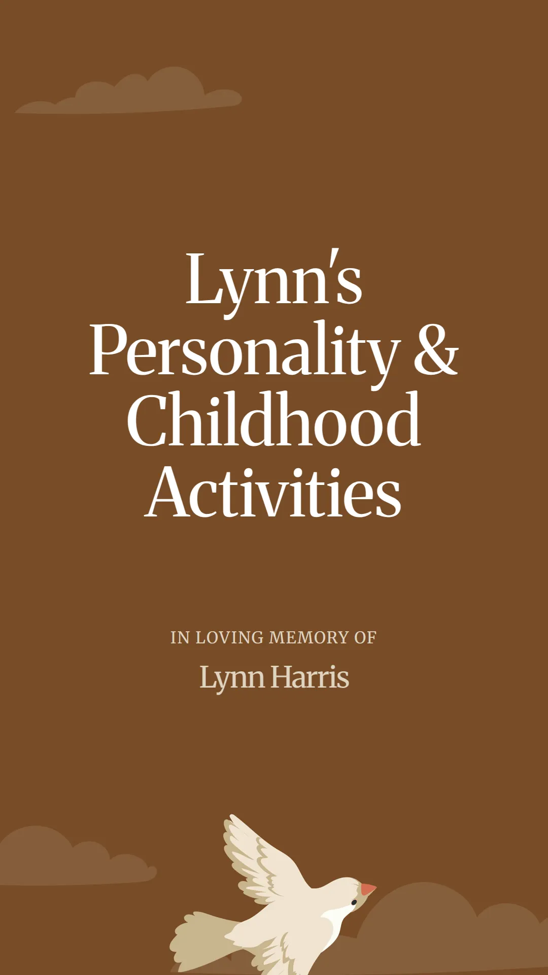 Lynn's Personality and Childhood Activities