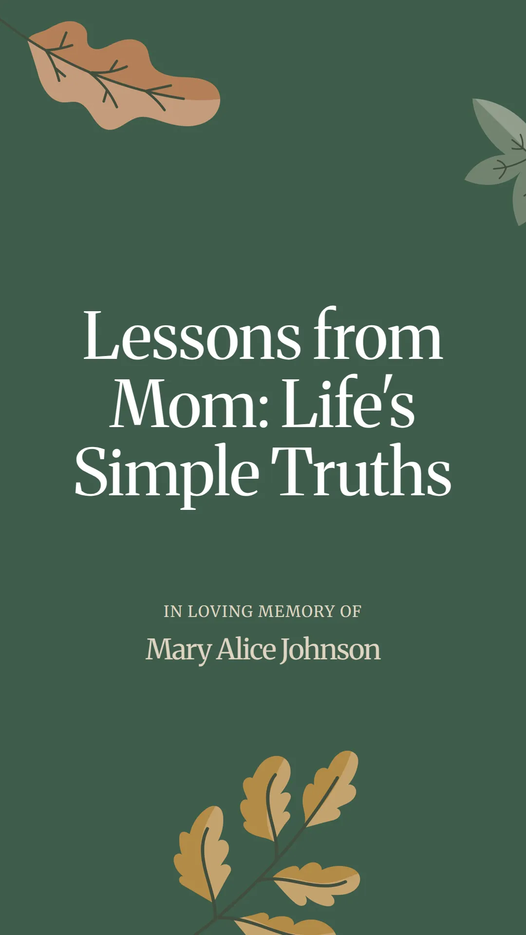 Lessons from Mom: Life's Simple Truths