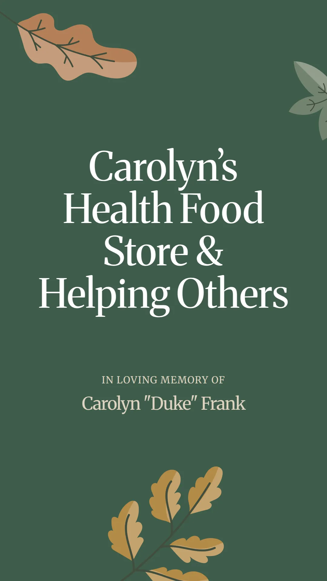 Carolyn’s Health Food Store and Helping Others
