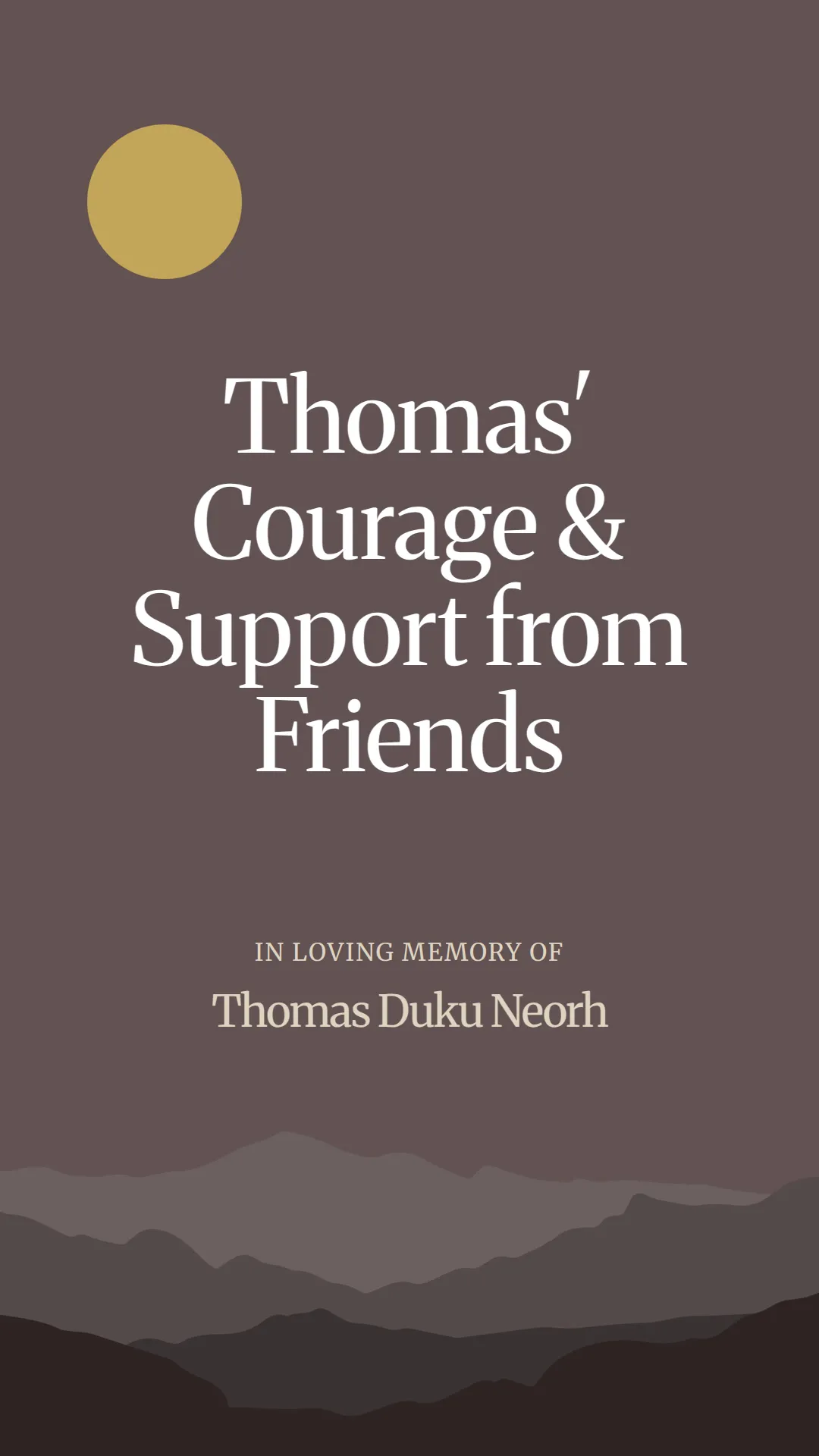 Thomas' Courage and Support from Friends