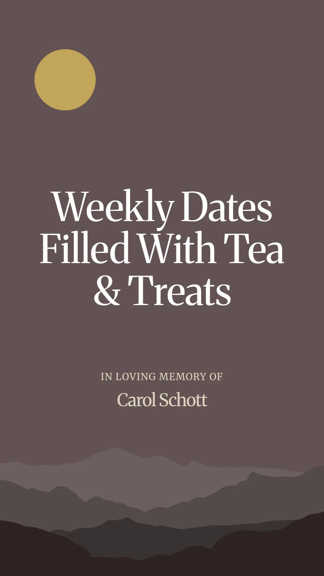 Weekly Dates Filled With Tea and Treats