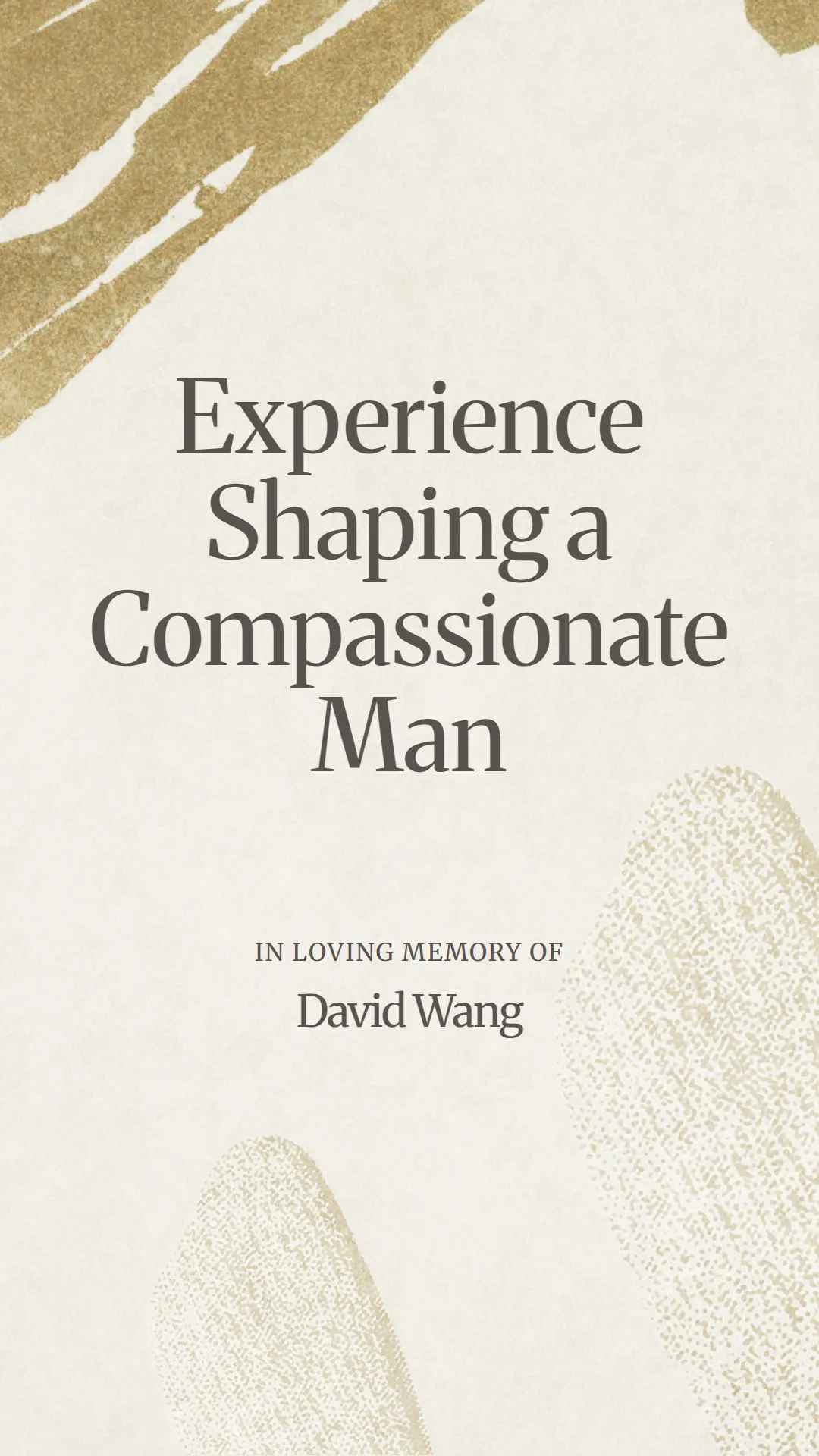 Experience Shaping a Compassionate Man
