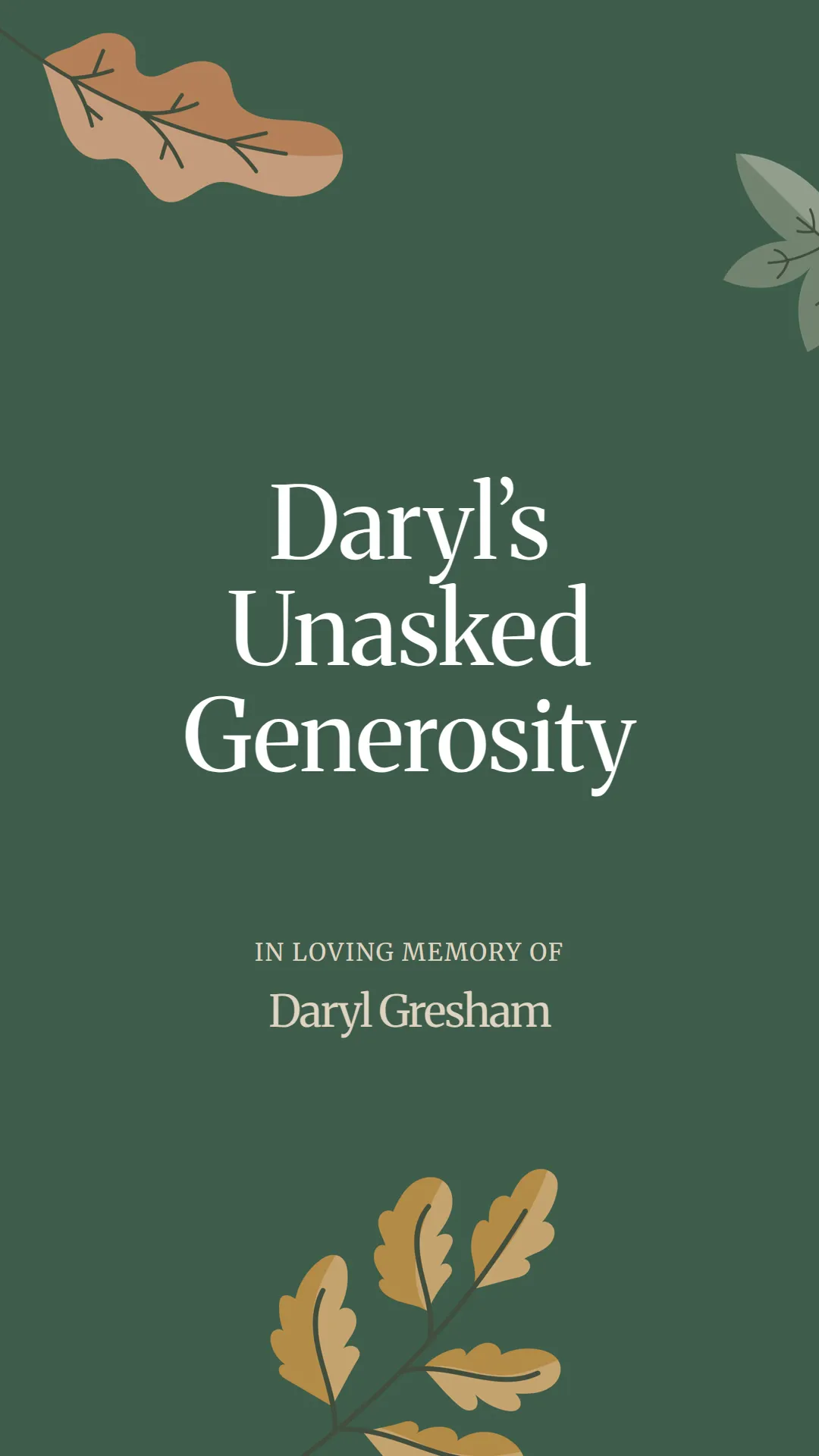 Daryl’s Unasked Generosity