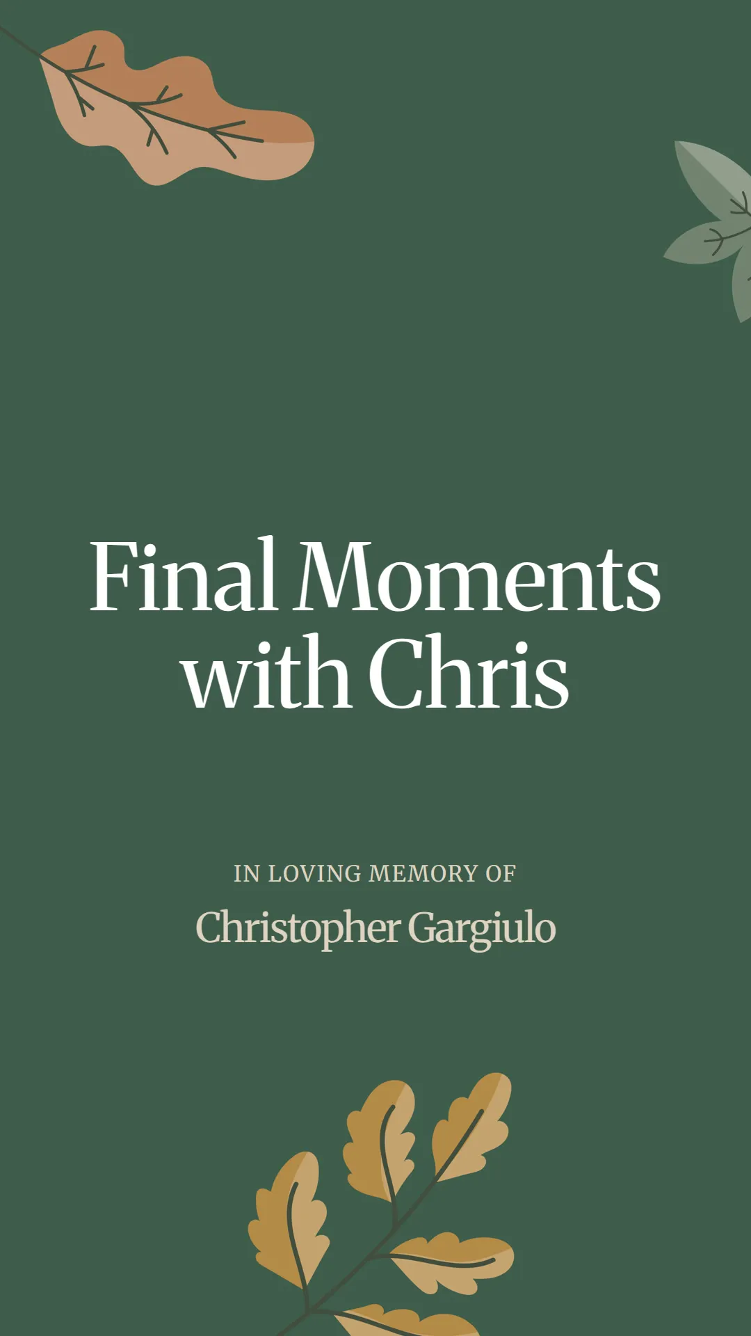 Final Moments with Chris