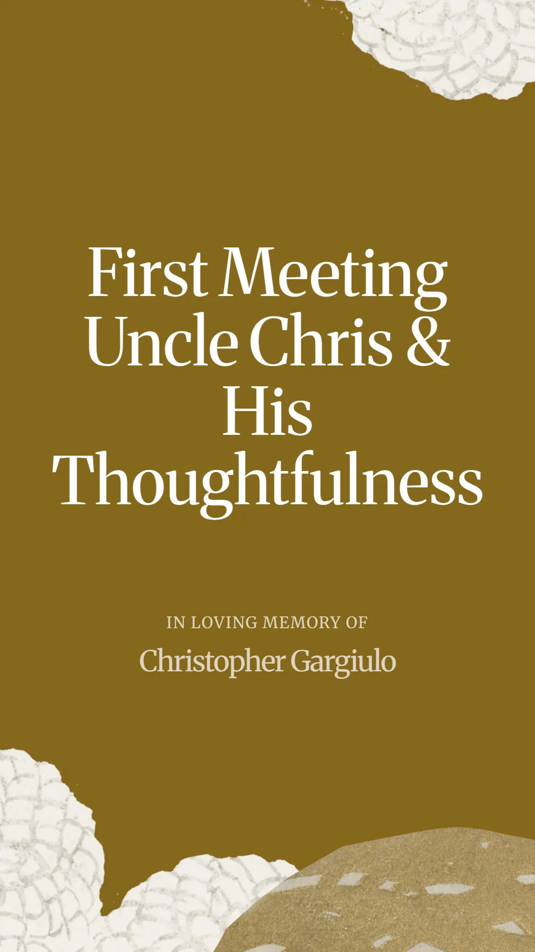 First Meeting Uncle Chris and His Thoughtfulness