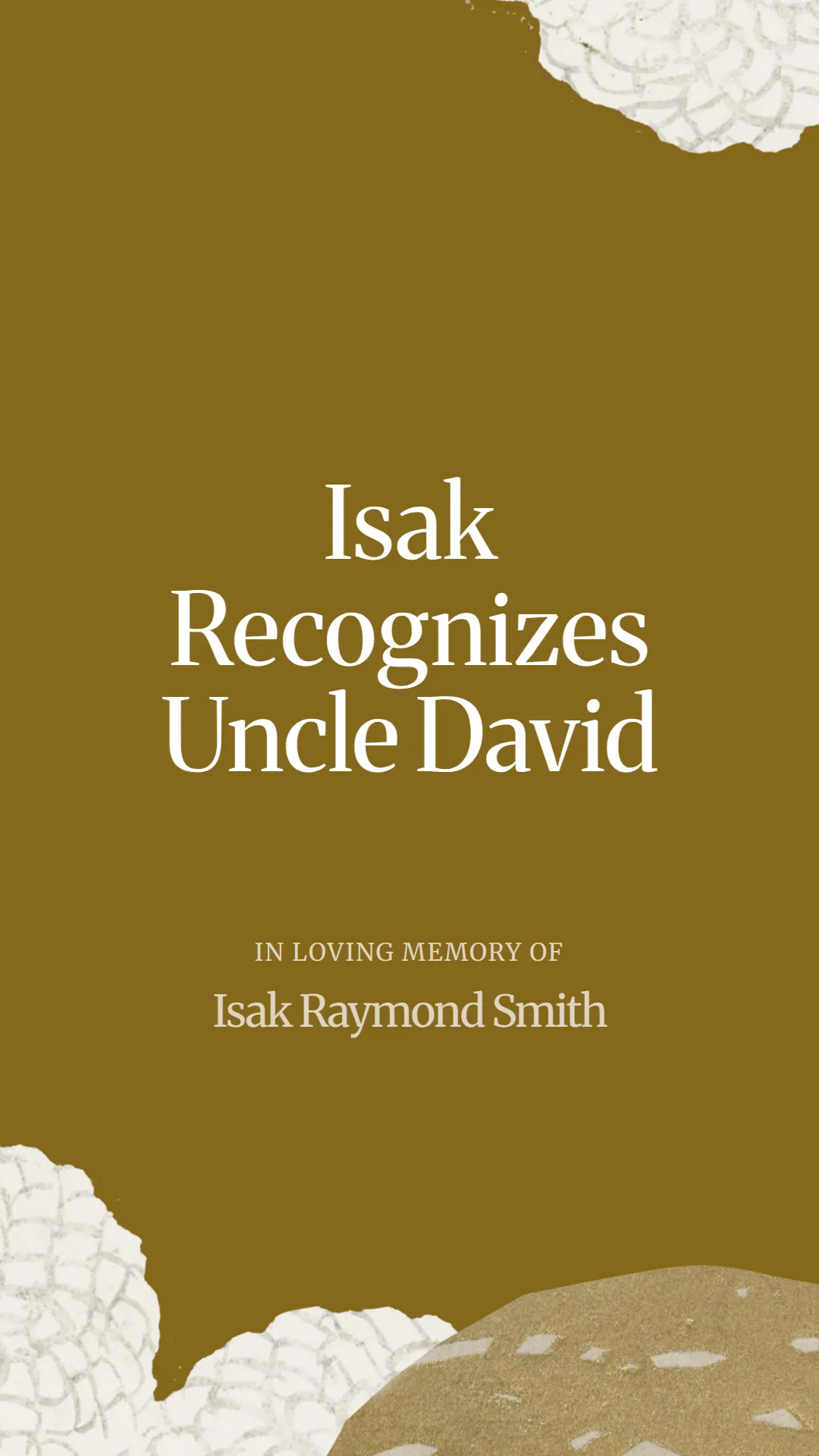 Isak Recognizes Uncle David