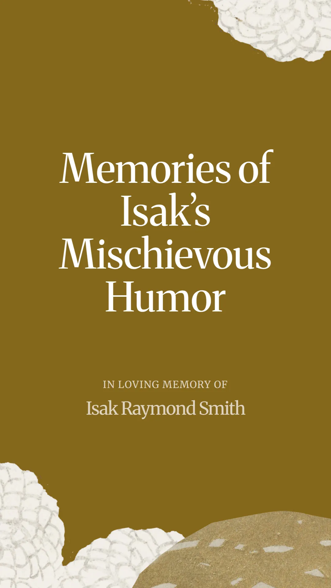 Memories of Isak’s Mischievous Humor