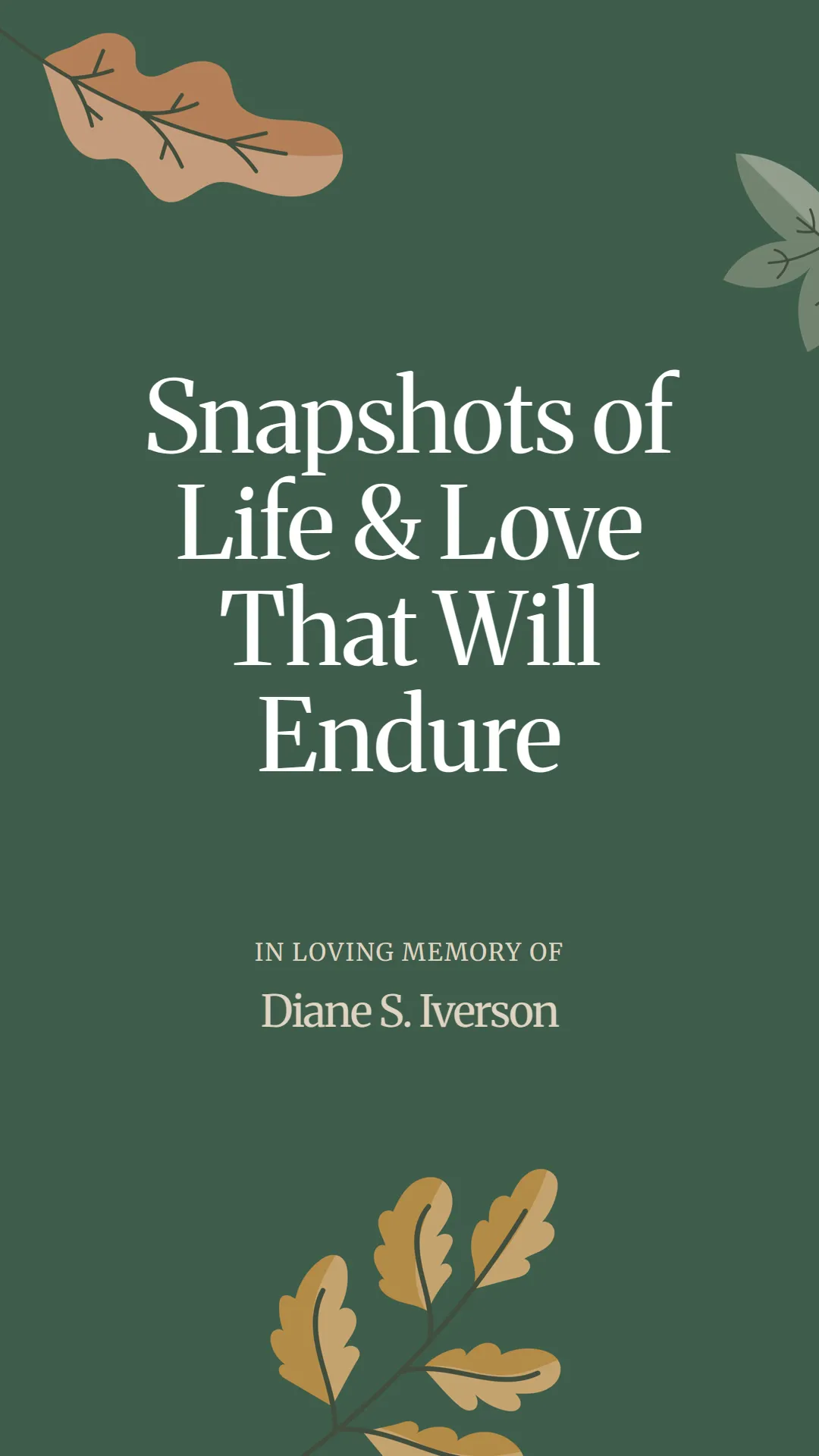 Snapshots of Life and Love That Will Endure