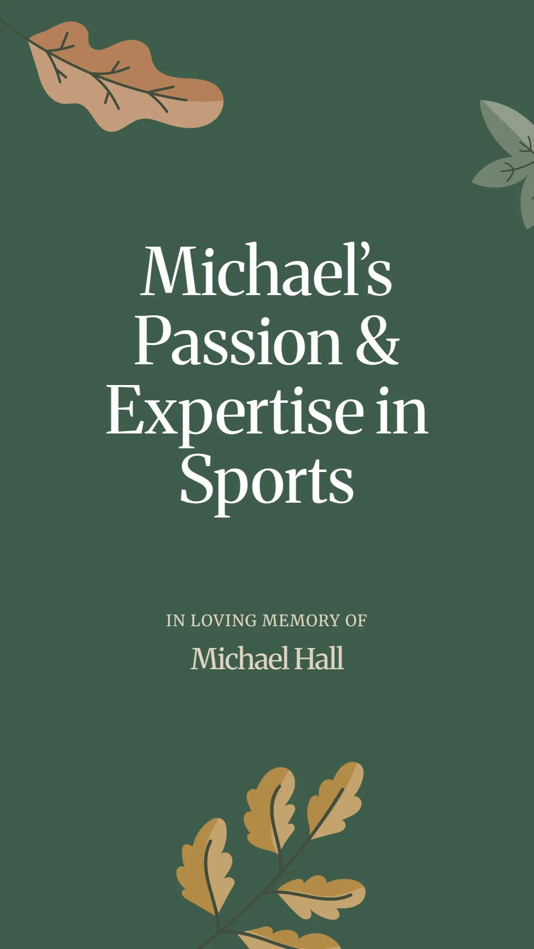 Michael’s Passion and Expertise in Sports