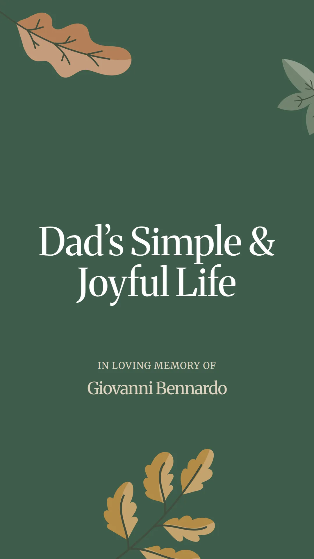 Dad’s Simple and Joyful Life