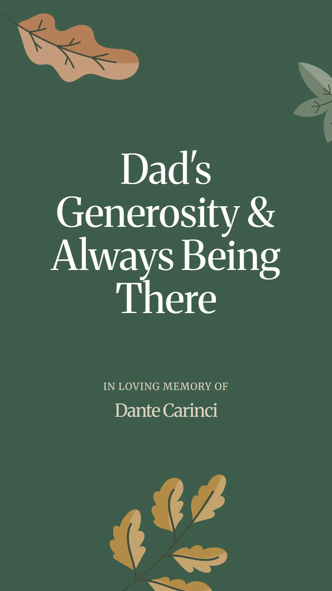 Dad's Generosity and Always Being There