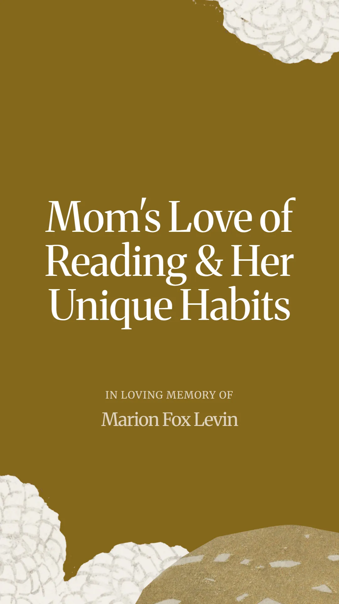 Mom's Love of Reading and Her Unique Habits