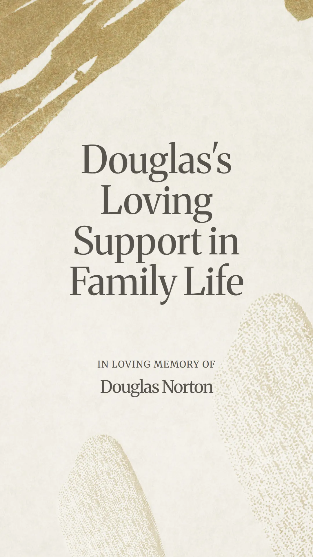 Douglas's Loving Support in Family Life